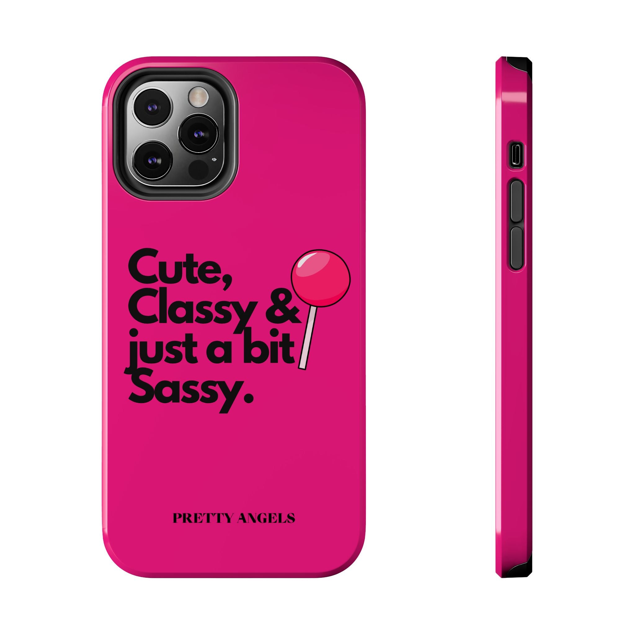 Cute Classy Just a Bit Sassy Hot Pink Phone Case — Lollipop Baddie Vibe Tough Phone Case