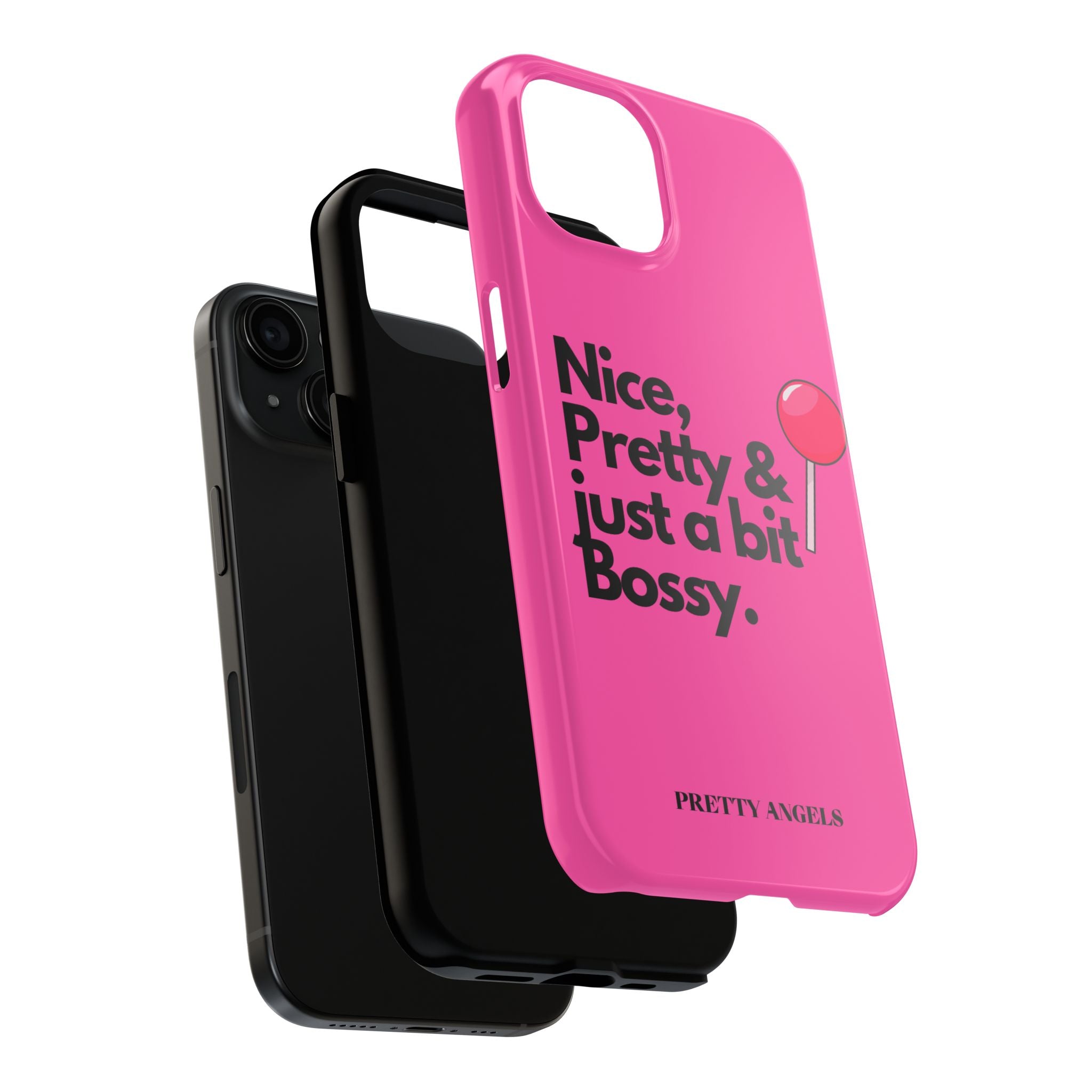 Nice Pretty & Just a Bit Bossy Pink Baddie Tough Phone Case