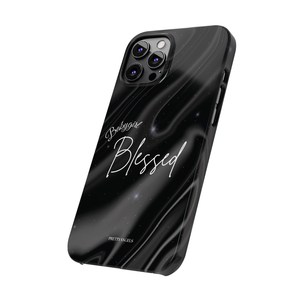 Blessed Babygirl Black Luxe Phone Case - Slim Lightweight & Protective for Rich Feminine Aesthetic Girls