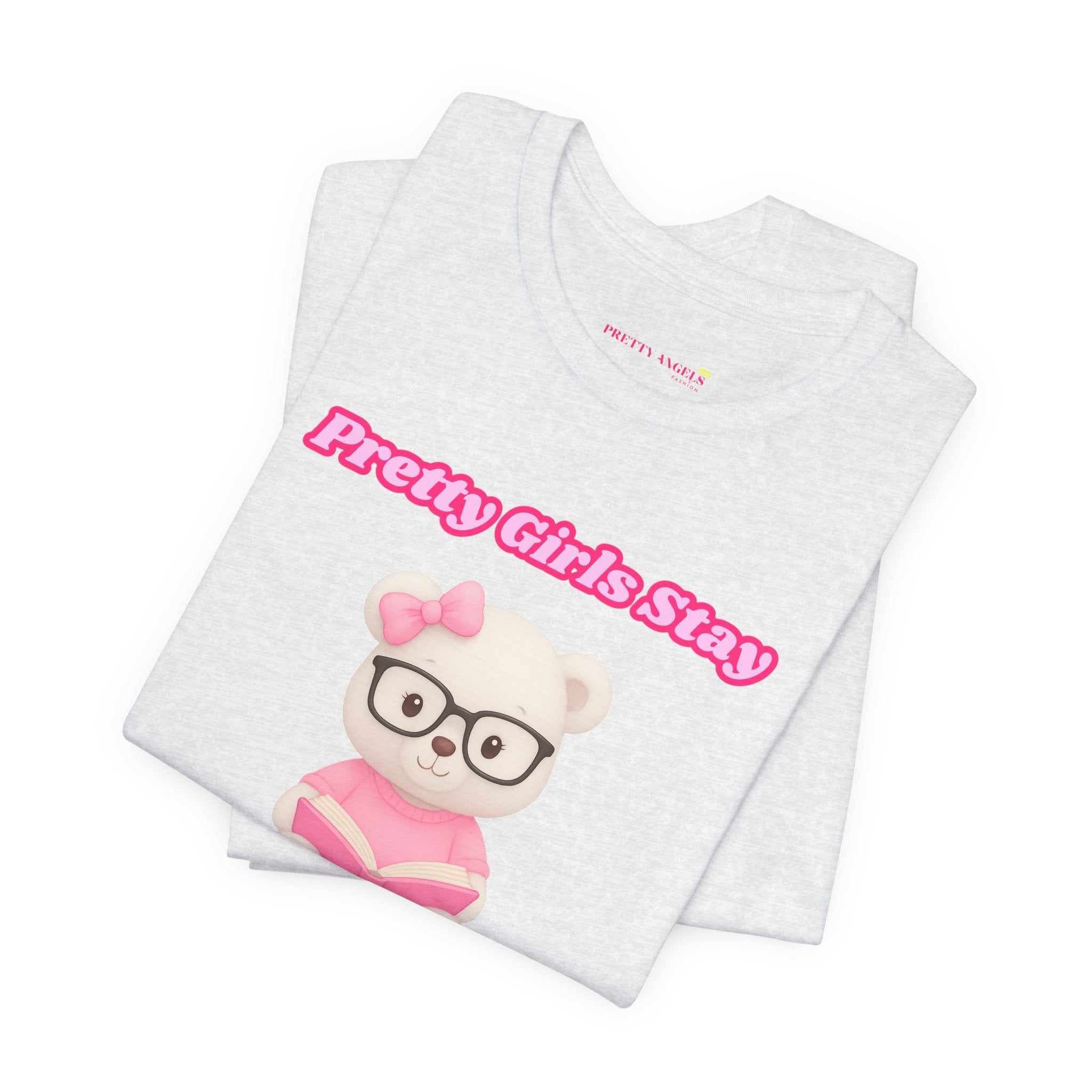 Pretty Girls Stay Unbothered Teddy Bear T-Shirt – Cute Aesthetic Pink Book Tee for Girls | Girly Soft Girl Graphic Tee | Unbothered Baddie Shirt | DTF Print