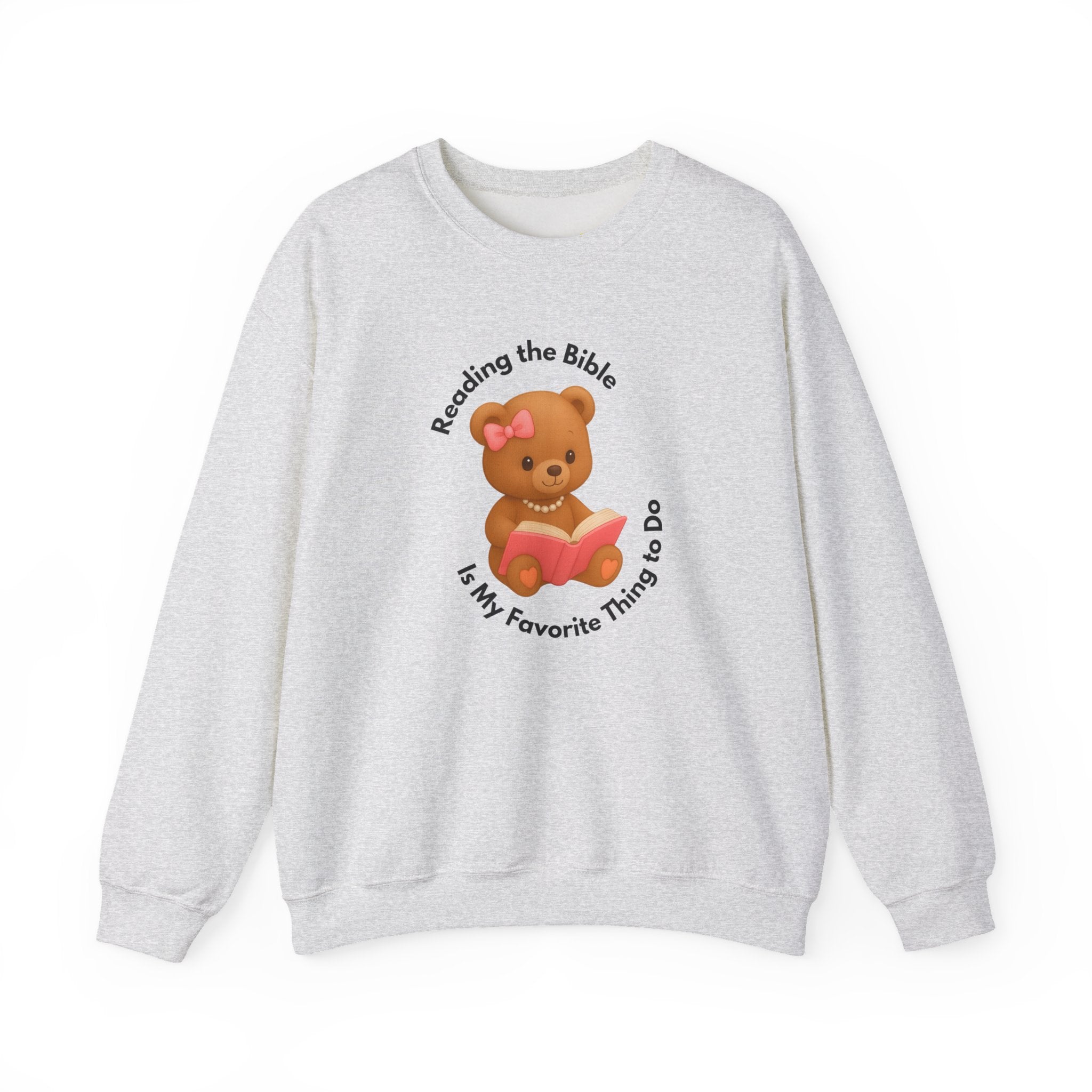 “Reading the Bible Is My Favorite Thing to Do” Teddy Bear Sweatshirt – Cute Girly Sweater in White, Ash, Sand, Sport Grey & Light Pink | Cozy Faith Aesthetic | Blessed Girl Gift