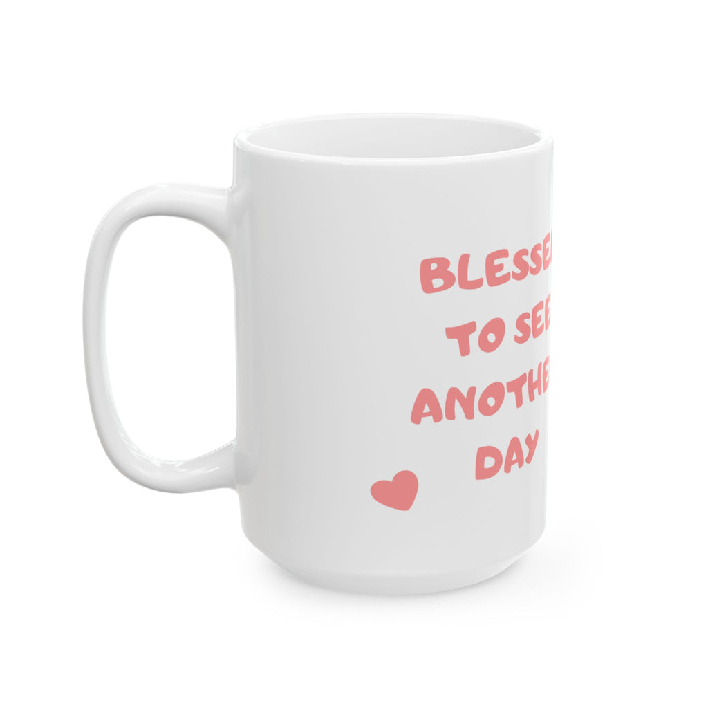 Blessed to See Another Day™ Holiday Mug – Cute Baby Squirrel Pink Puffer Coffee Mug (11oz & 15oz) | Aesthetic Girly Christmas Gift