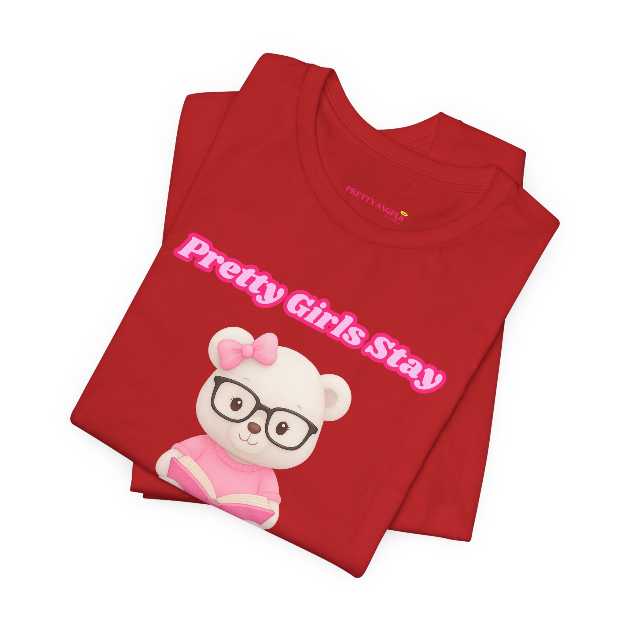 Pretty Girls Stay Unbothered Teddy Bear T-Shirt – Cute Aesthetic Pink Book Tee for Girls | Girly Soft Girl Graphic Tee | Unbothered Baddie Shirt | DTF Print