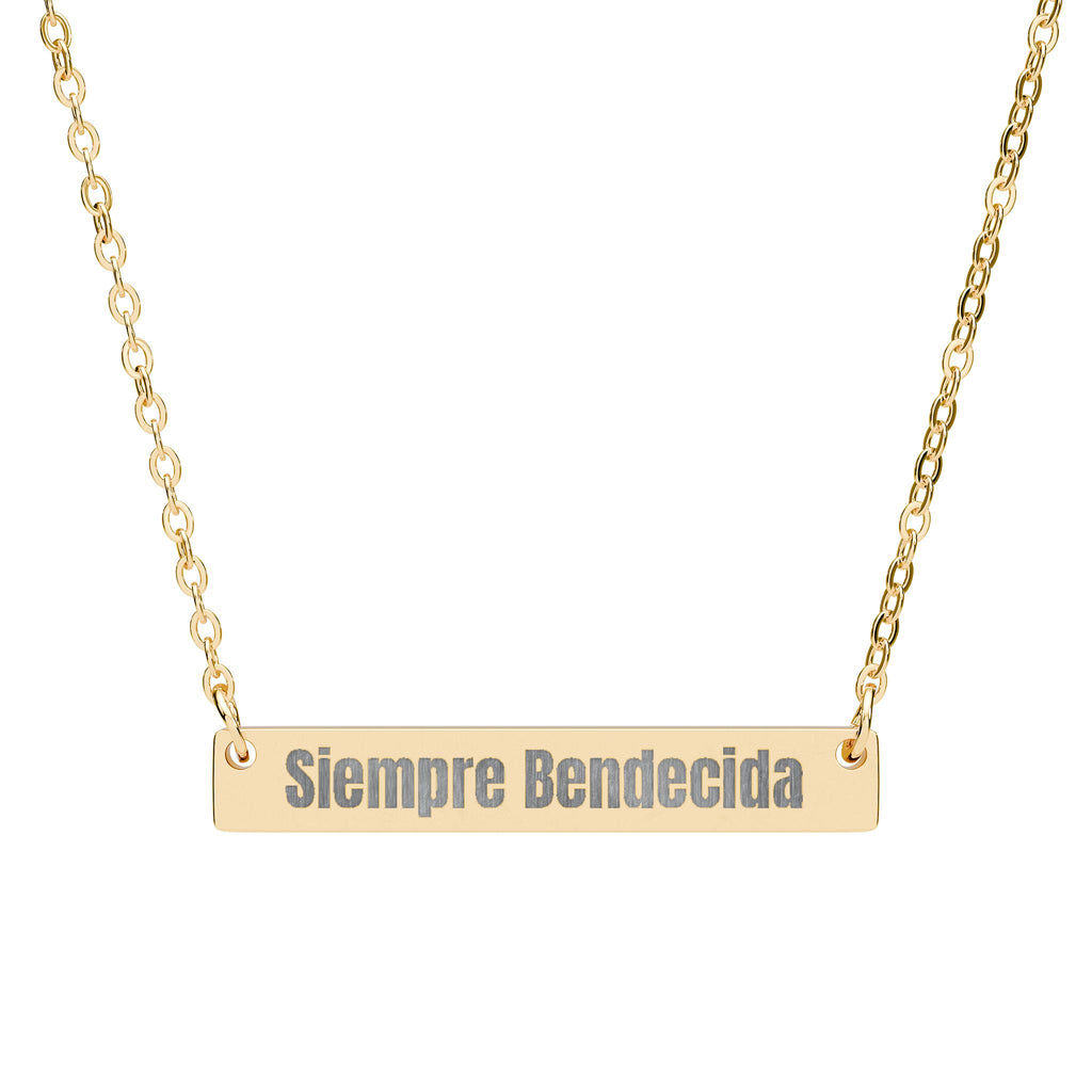 Siempre Bendecida Horizontal Bar Necklace — Engraved Latina Baddie Jewelry