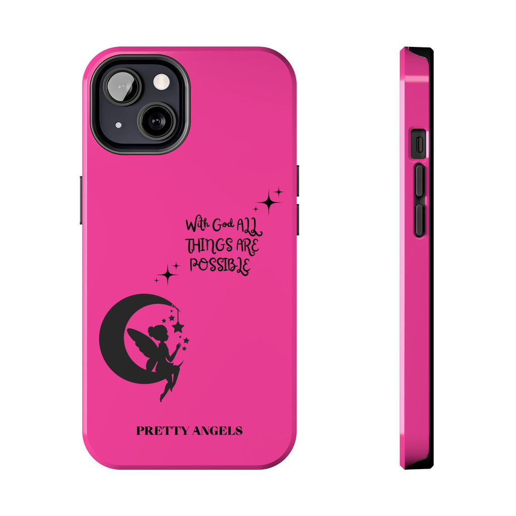 Pink 'With God All Things Are Possible' Fairy Moon Tough Phone Case