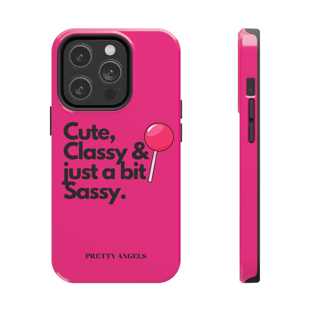 Cute Classy Just a Bit Sassy Hot Pink Phone Case — Lollipop Baddie Vibe Tough Phone Case