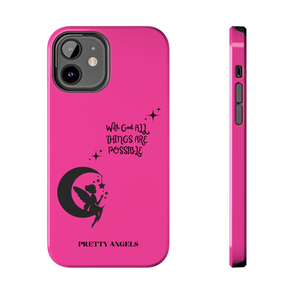 Pink 'With God All Things Are Possible' Fairy Moon Tough Phone Case