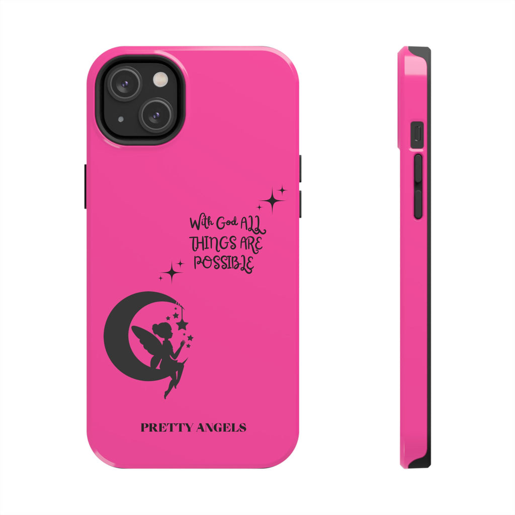 Pink 'With God All Things Are Possible' Fairy Moon Tough Phone Case