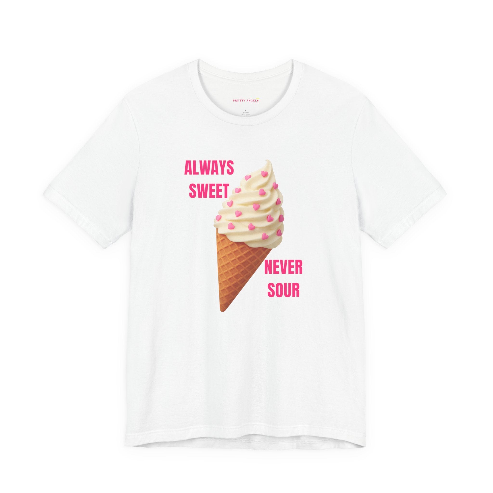 Always Sweet Never Sour T-Shirt – Cute 3D Ice Cream Cone Tee with Heart Sprinkles | Aesthetic Skater Girl Baddie Top | Soft 100% Airlume Cotton Graphic Shirt
