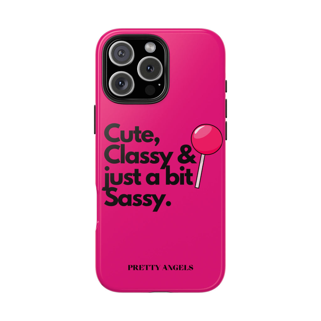 Cute Classy Just a Bit Sassy Hot Pink Phone Case — Lollipop Baddie Vibe Tough Phone Case