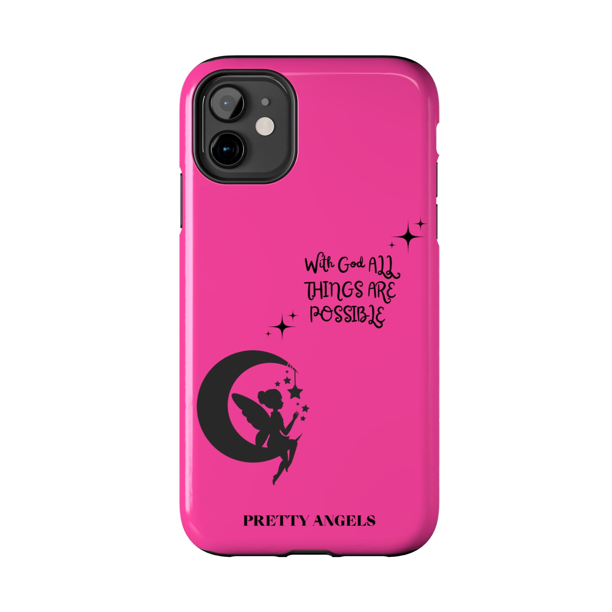 Pink 'With God All Things Are Possible' Fairy Moon Tough Phone Case