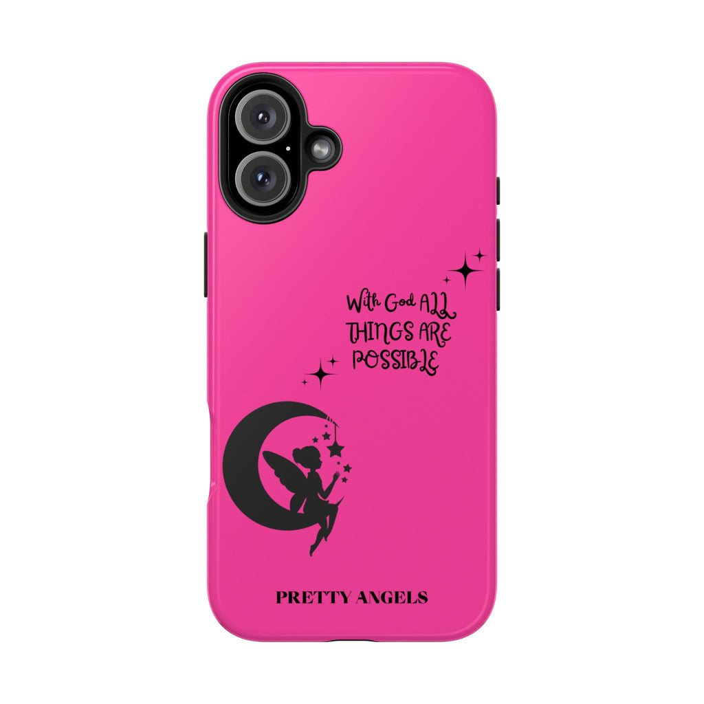 Pink 'With God All Things Are Possible' Fairy Moon Tough Phone Case