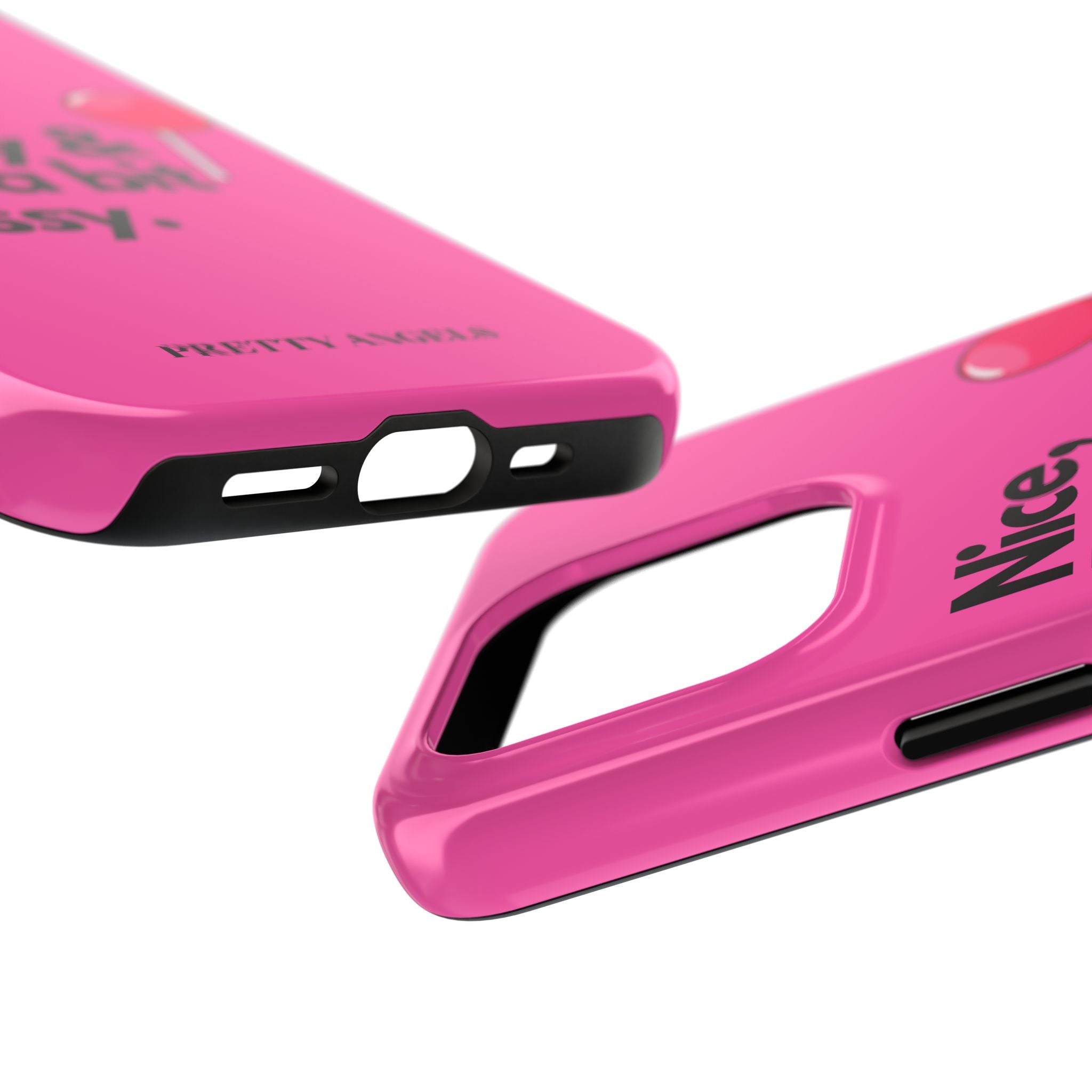 Nice Pretty & Just a Bit Bossy Pink Baddie Tough Phone Case