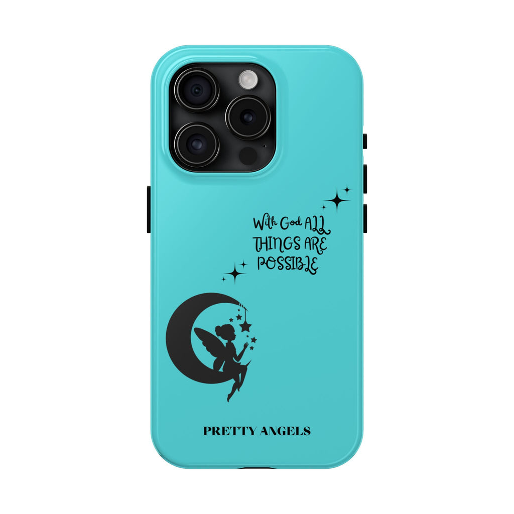“With God All Things Are Possible” Teal Fairy Moon Tough Phone Case