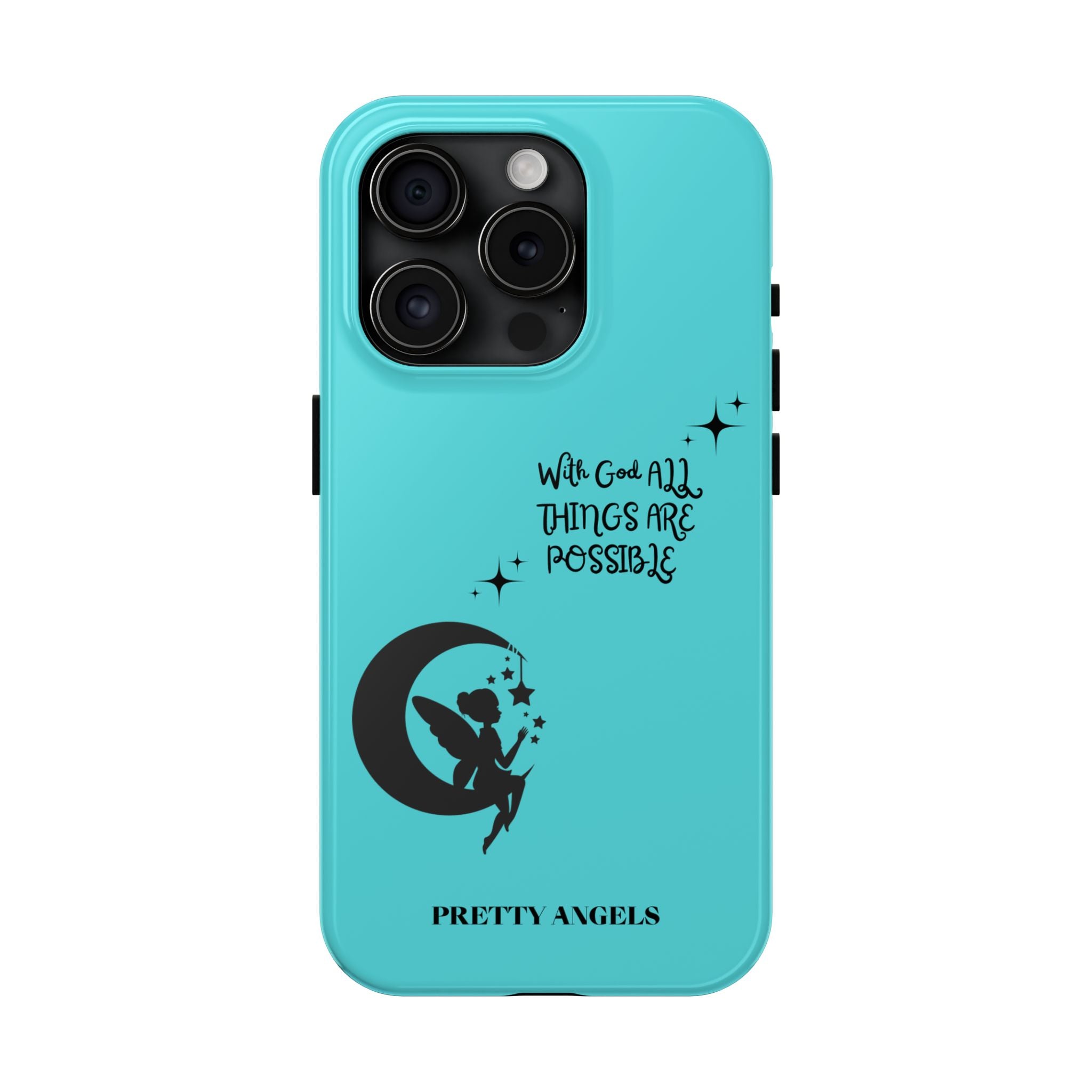 “With God All Things Are Possible” Teal Fairy Moon Tough Phone Case