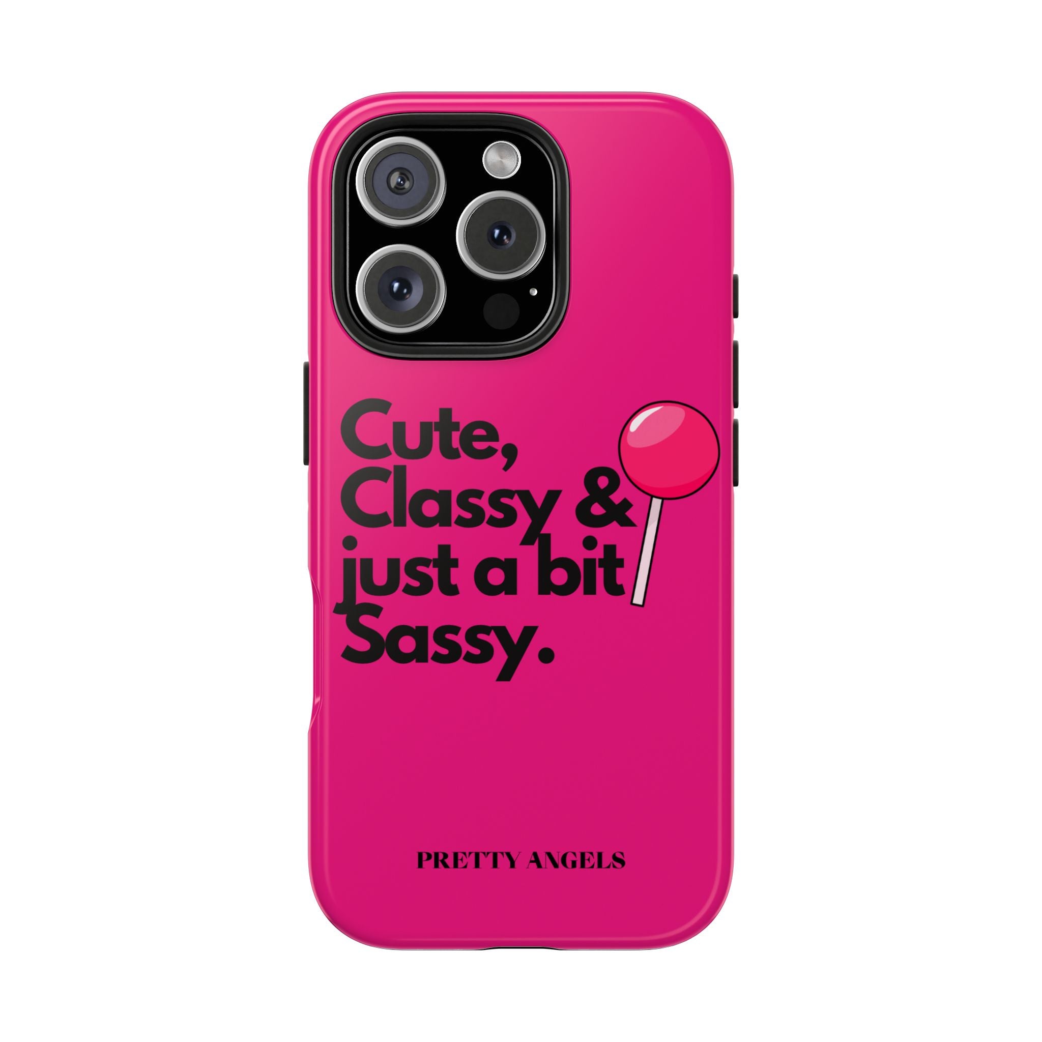 Cute Classy Just a Bit Sassy Hot Pink Phone Case — Lollipop Baddie Vibe Tough Phone Case