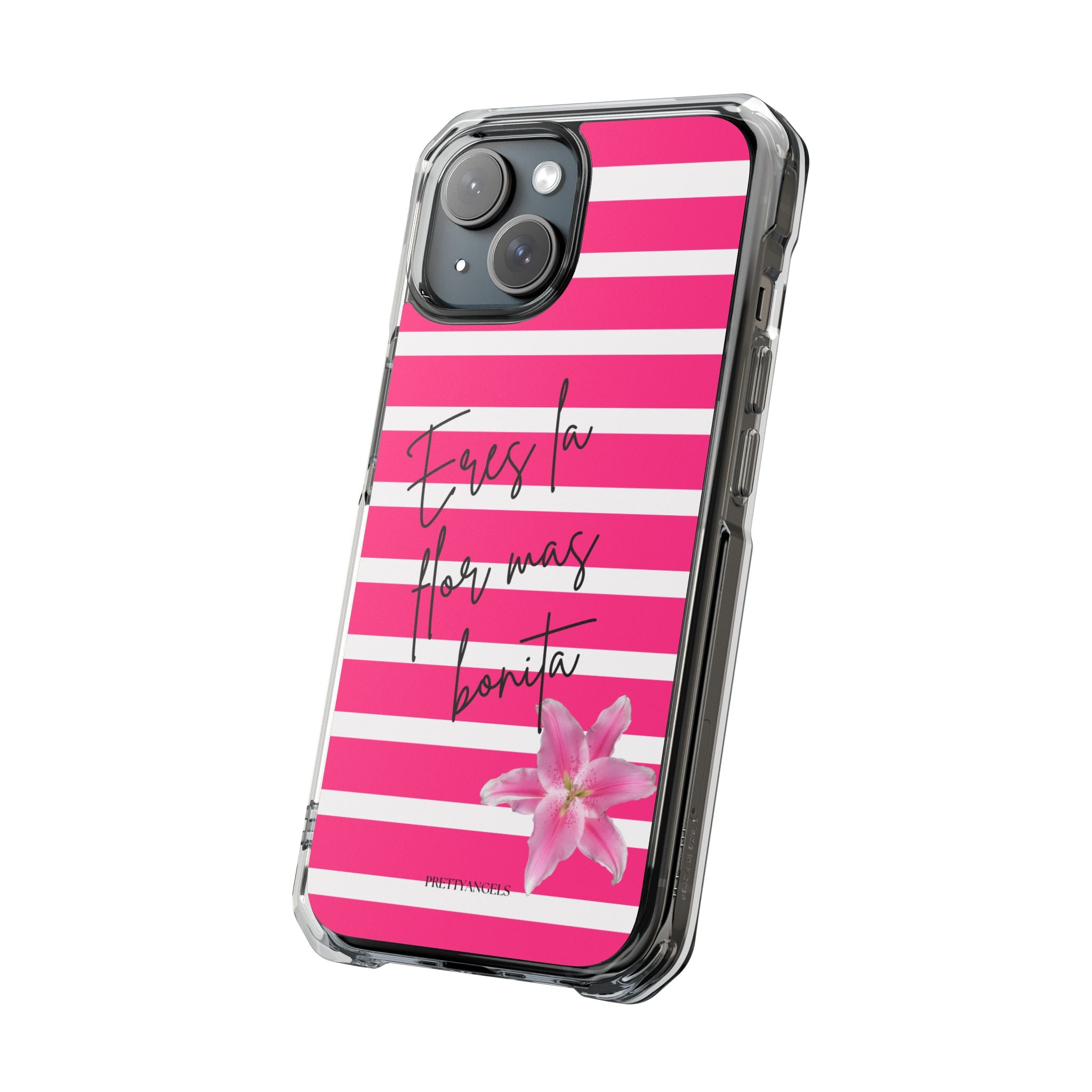 Hot Pink Stripped “Eres La Flor Mas Bonita” MagSafe Clear Phone Case - Barbie Baddie Aesthetic Impact Protection Cover