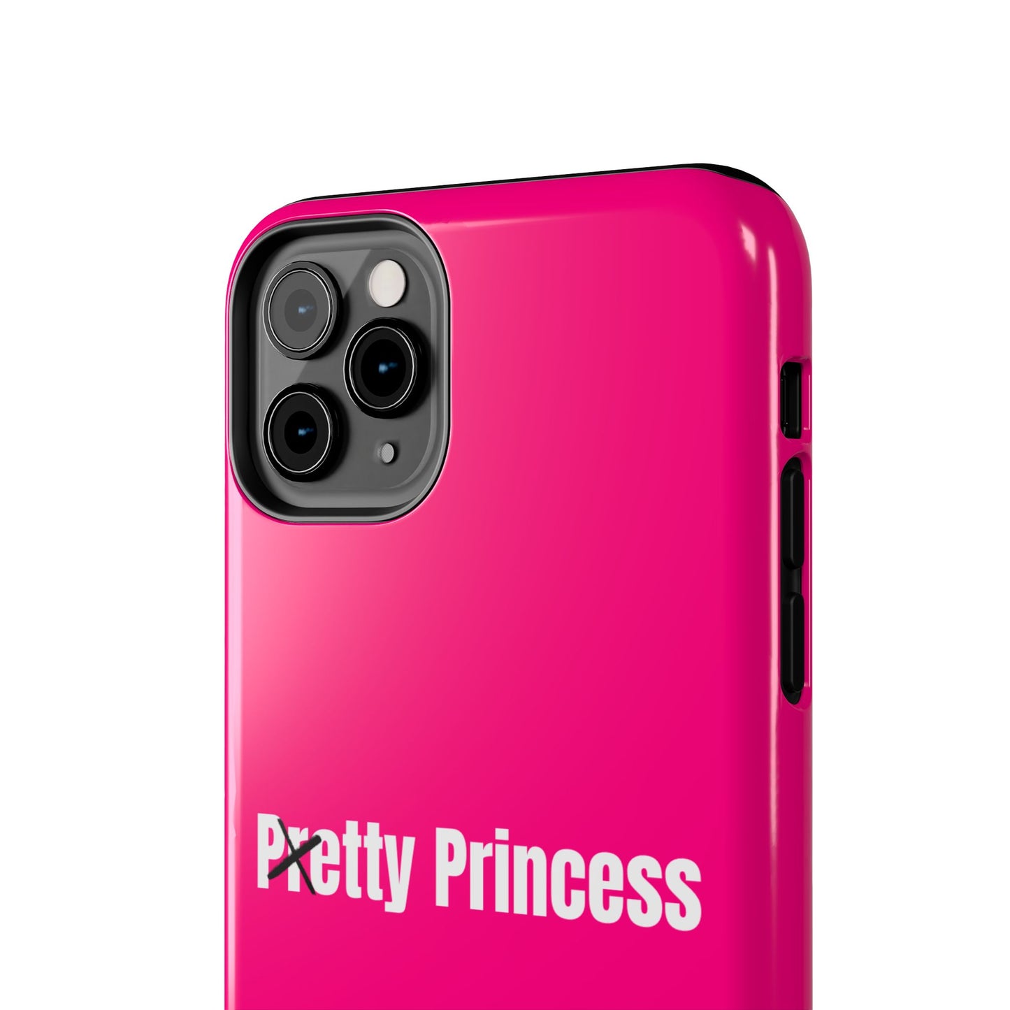 Pretty/Petty Princess Pink Protective Phone Case