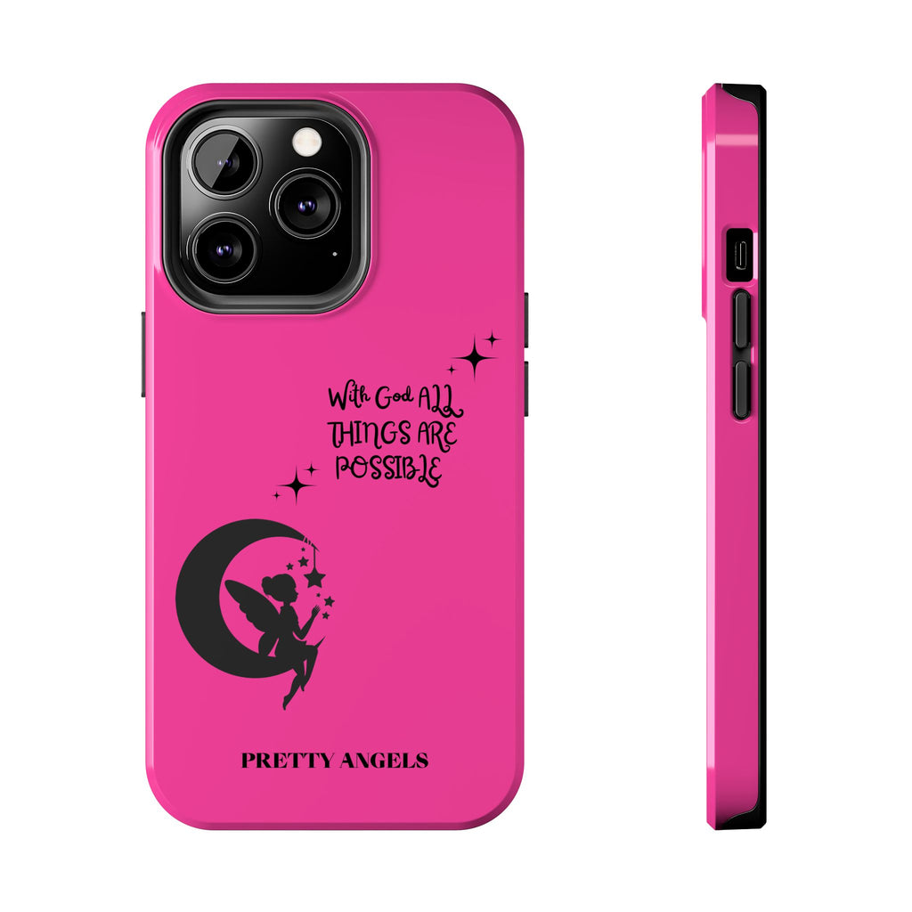 Pink 'With God All Things Are Possible' Fairy Moon Tough Phone Case
