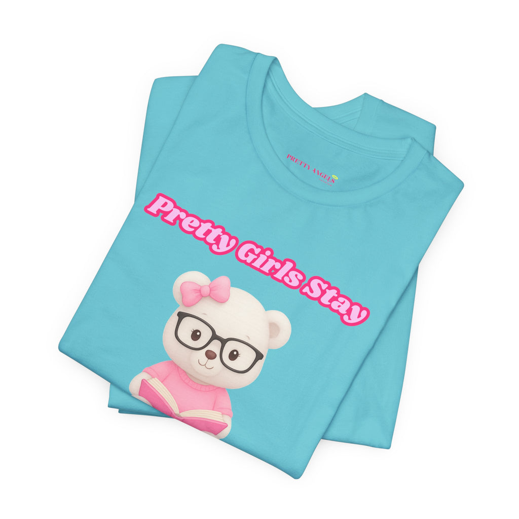 Pretty Girls Stay Unbothered Teddy Bear T-Shirt – Cute Aesthetic Pink Book Tee for Girls | Girly Soft Girl Graphic Tee | Unbothered Baddie Shirt | DTF Print