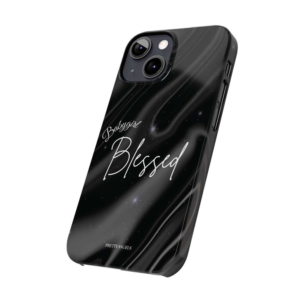 Blessed Babygirl Black Luxe Phone Case - Slim Lightweight & Protective for Rich Feminine Aesthetic Girls