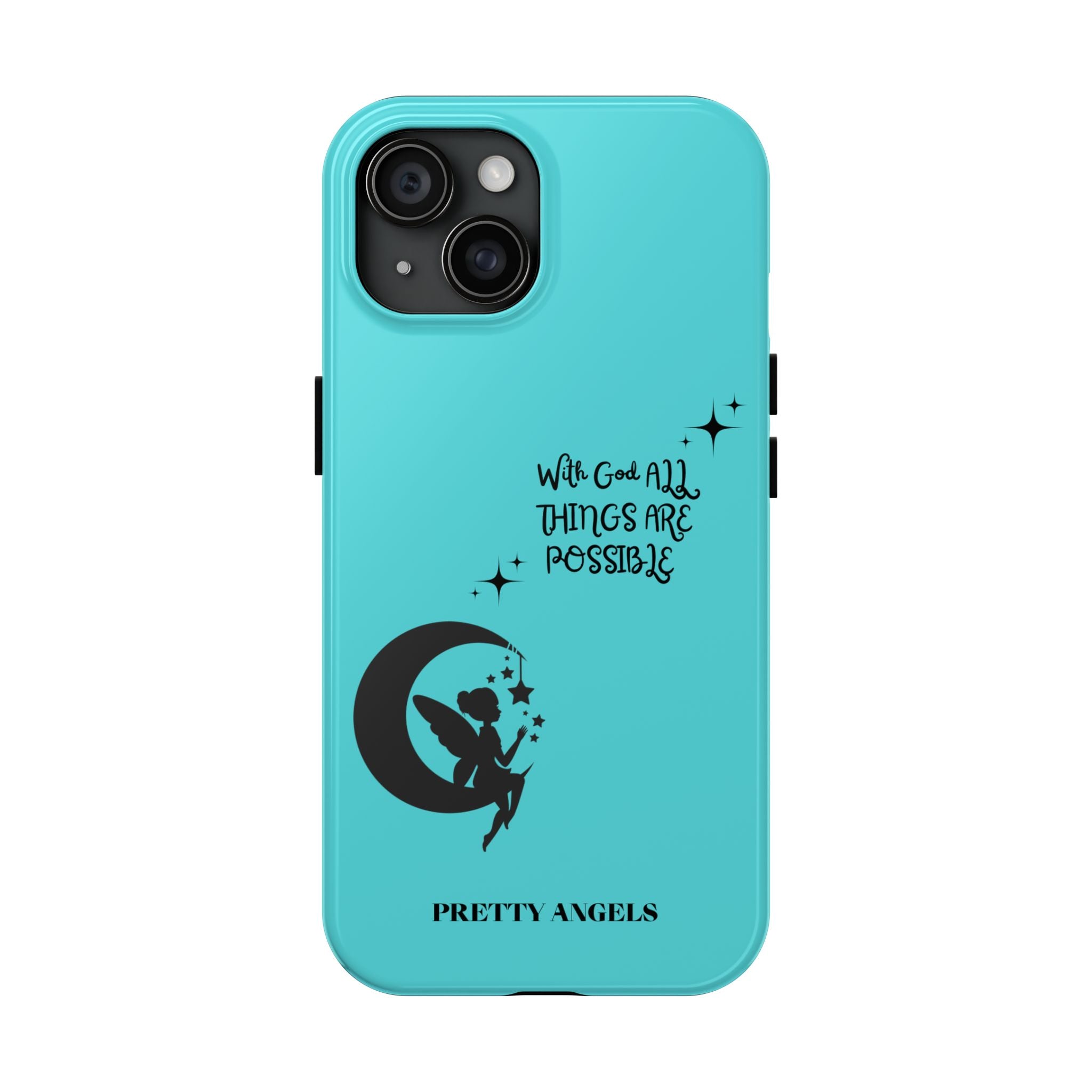 “With God All Things Are Possible” Teal Fairy Moon Tough Phone Case