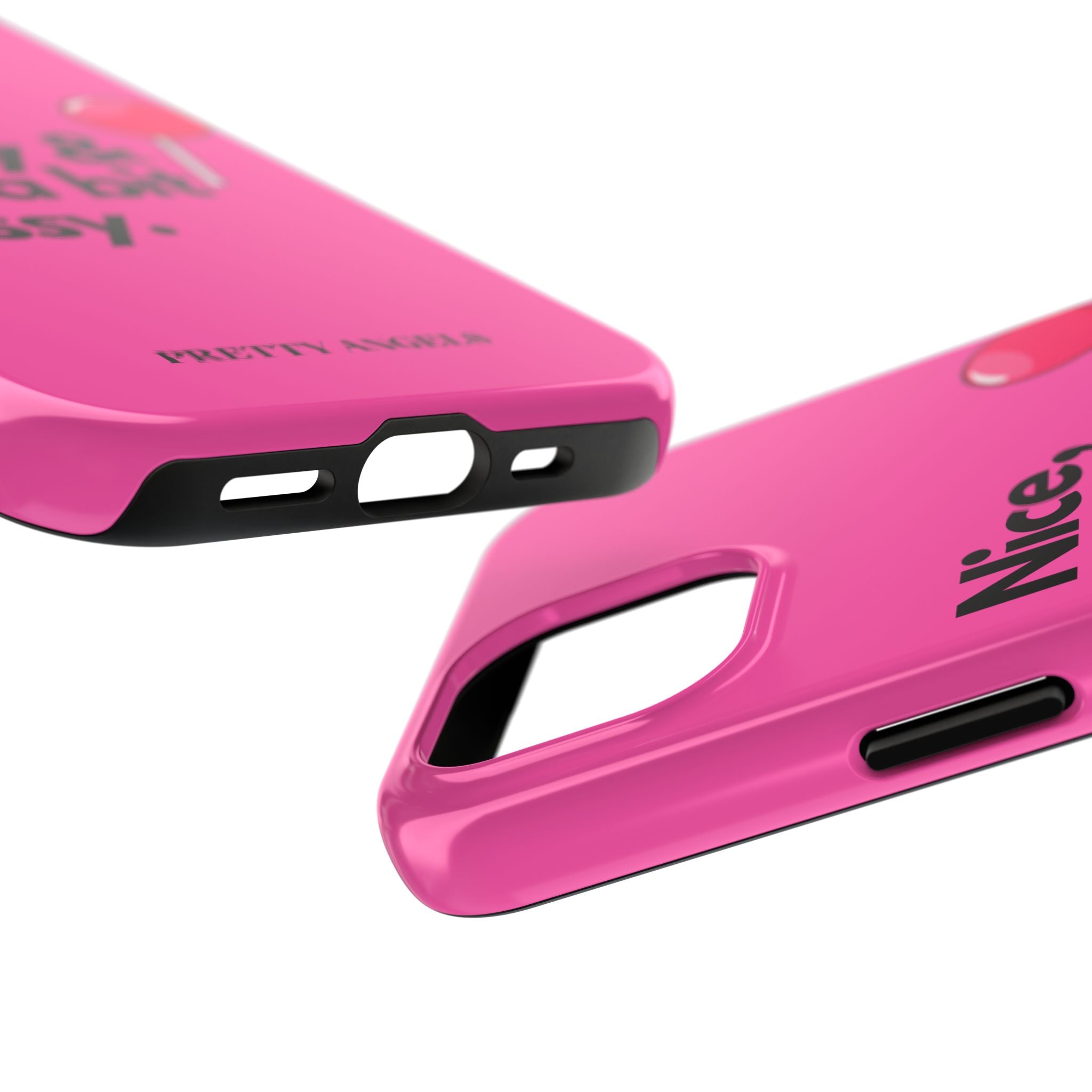 Nice Pretty & Just a Bit Bossy Pink Baddie Tough Phone Case