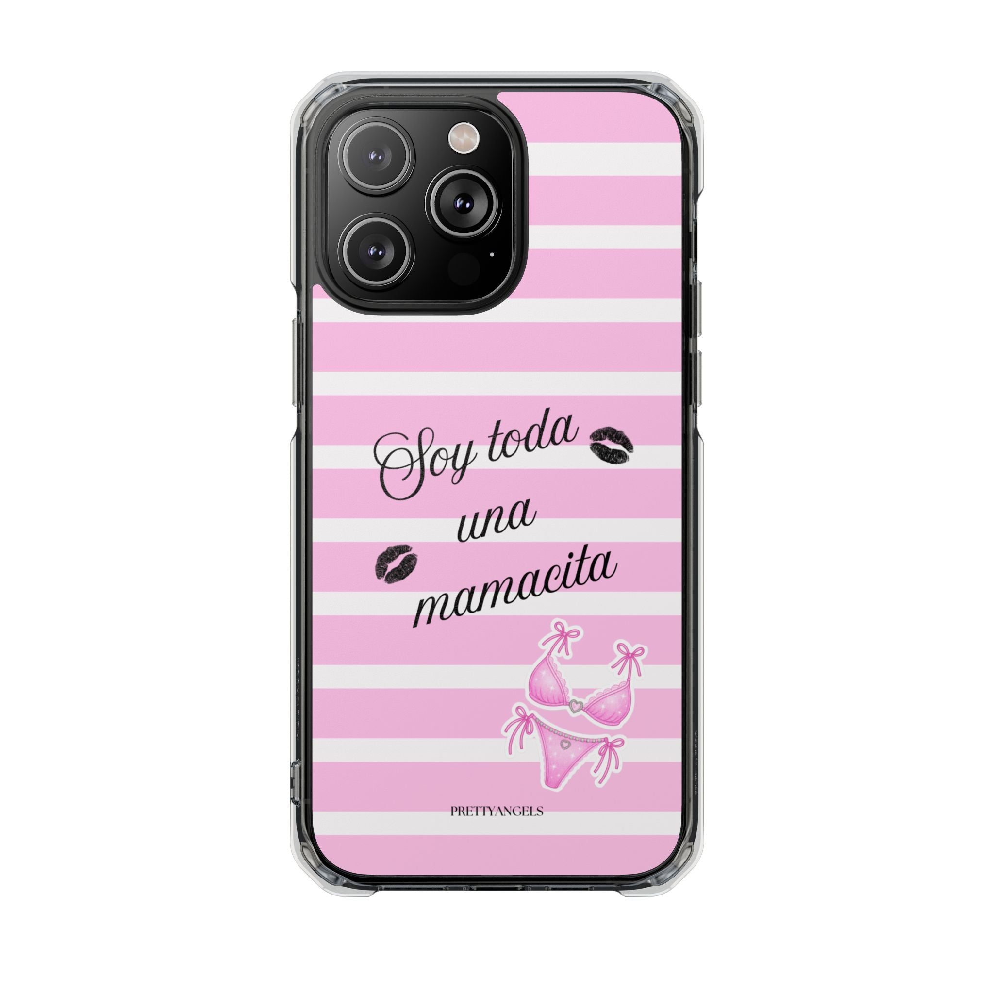 “Soy Toda Una Mamacita” MagSafe Clear Phone Case - Pink & White Striped | Latina Baddie Magnetic Impact Cover