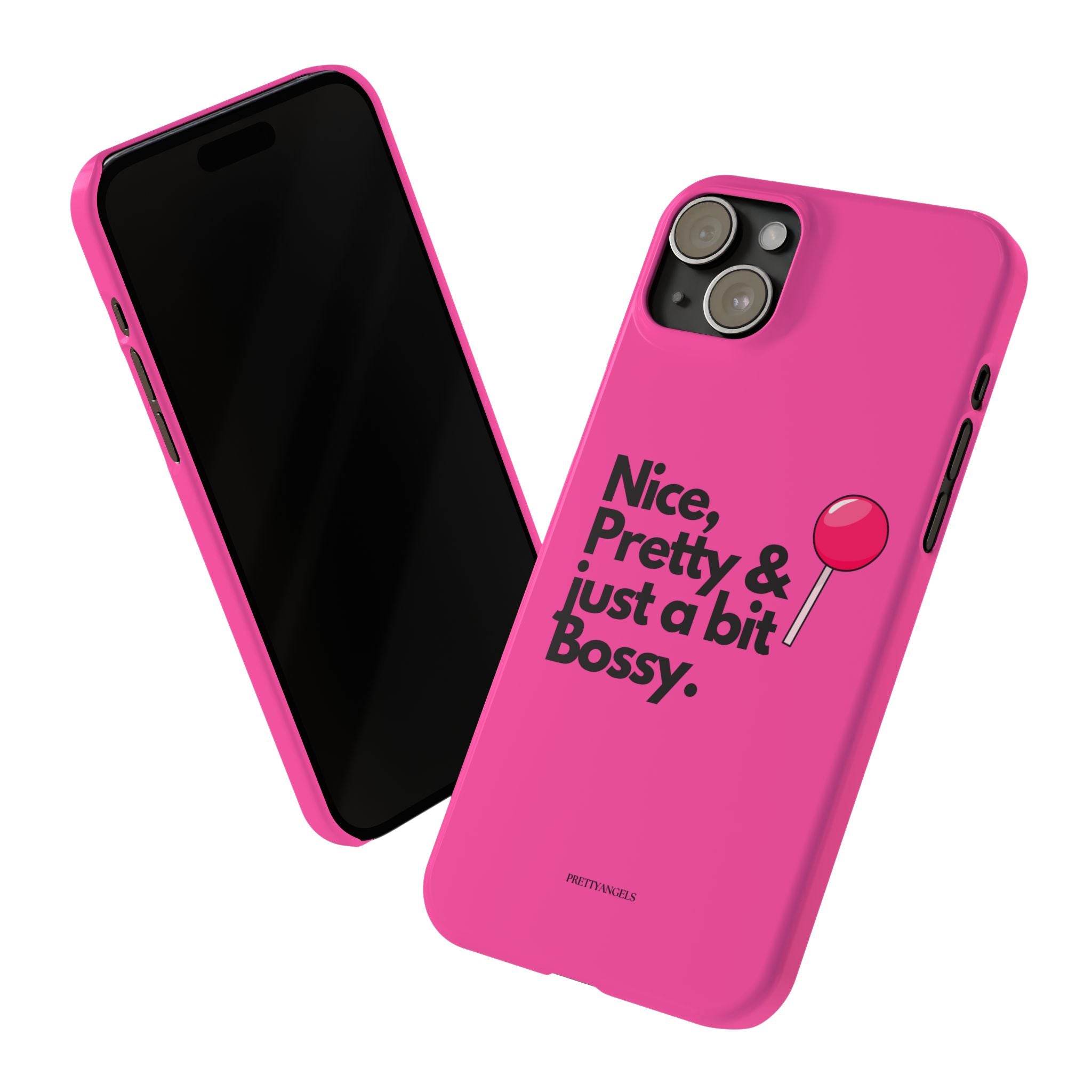 Nice, Pretty, & Just a Bit Bossy Phone Case - Dark Pink Slim Lightweight Cover with Hot Pink Lollipop for Girly Confident Girls