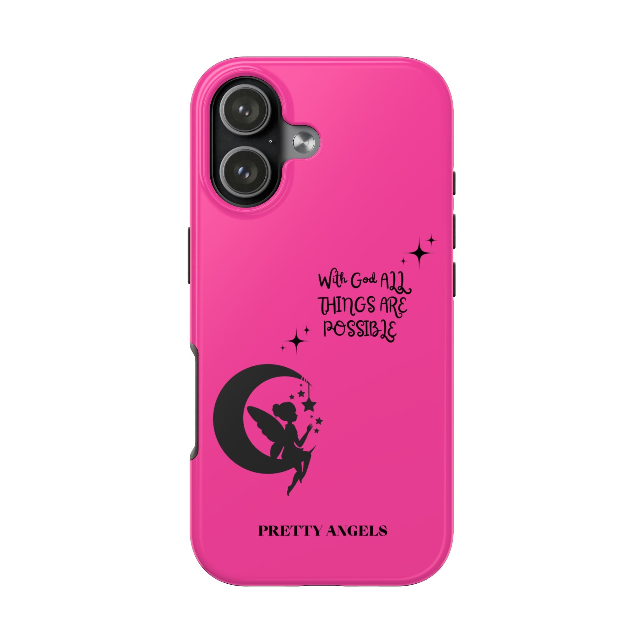Pink 'With God All Things Are Possible' Fairy Moon Tough Phone Case
