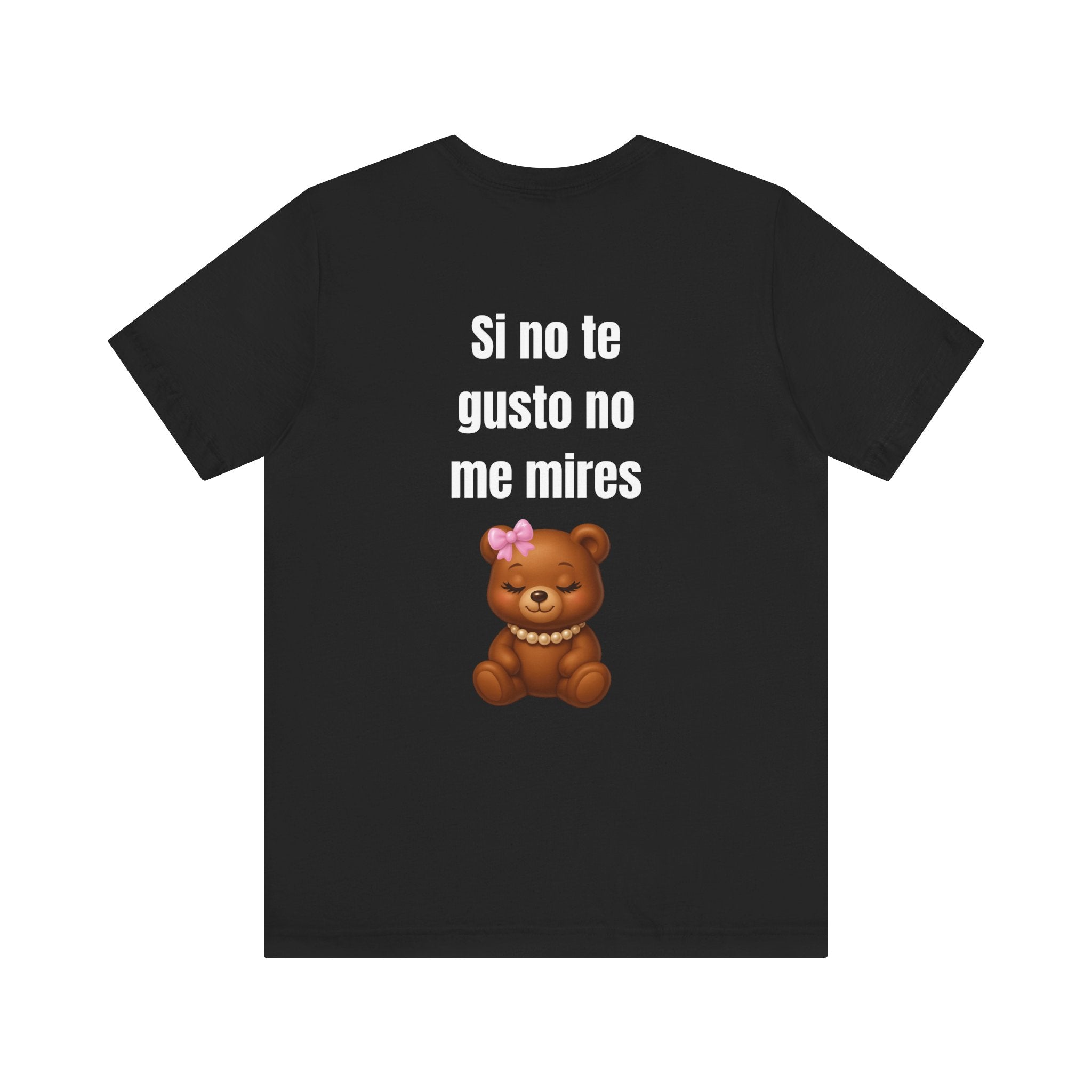 “Si No Te Gusto No Me Mires” Oversized Black Tee - Baddie Latina Teddy Bear Shirt with Bow