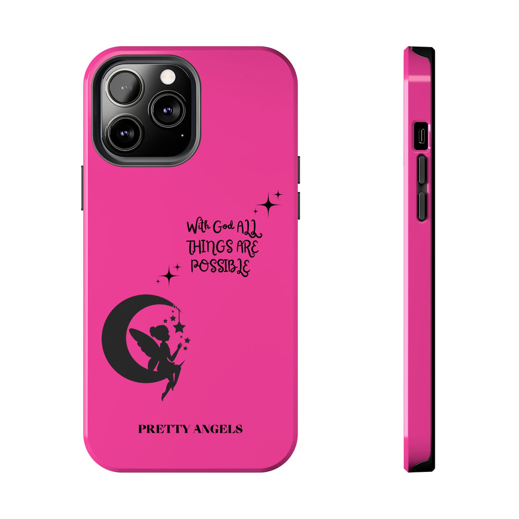 Pink 'With God All Things Are Possible' Fairy Moon Tough Phone Case