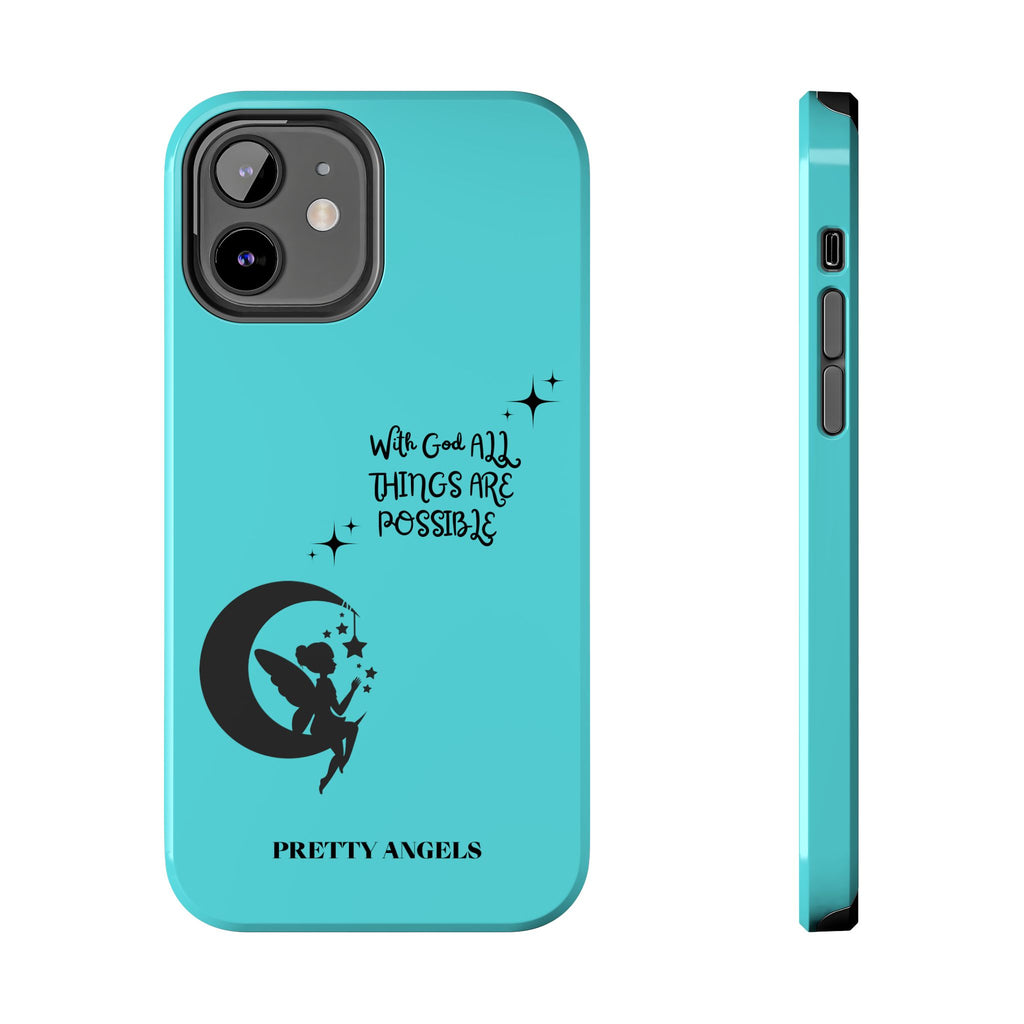 “With God All Things Are Possible” Teal Fairy Moon Tough Phone Case