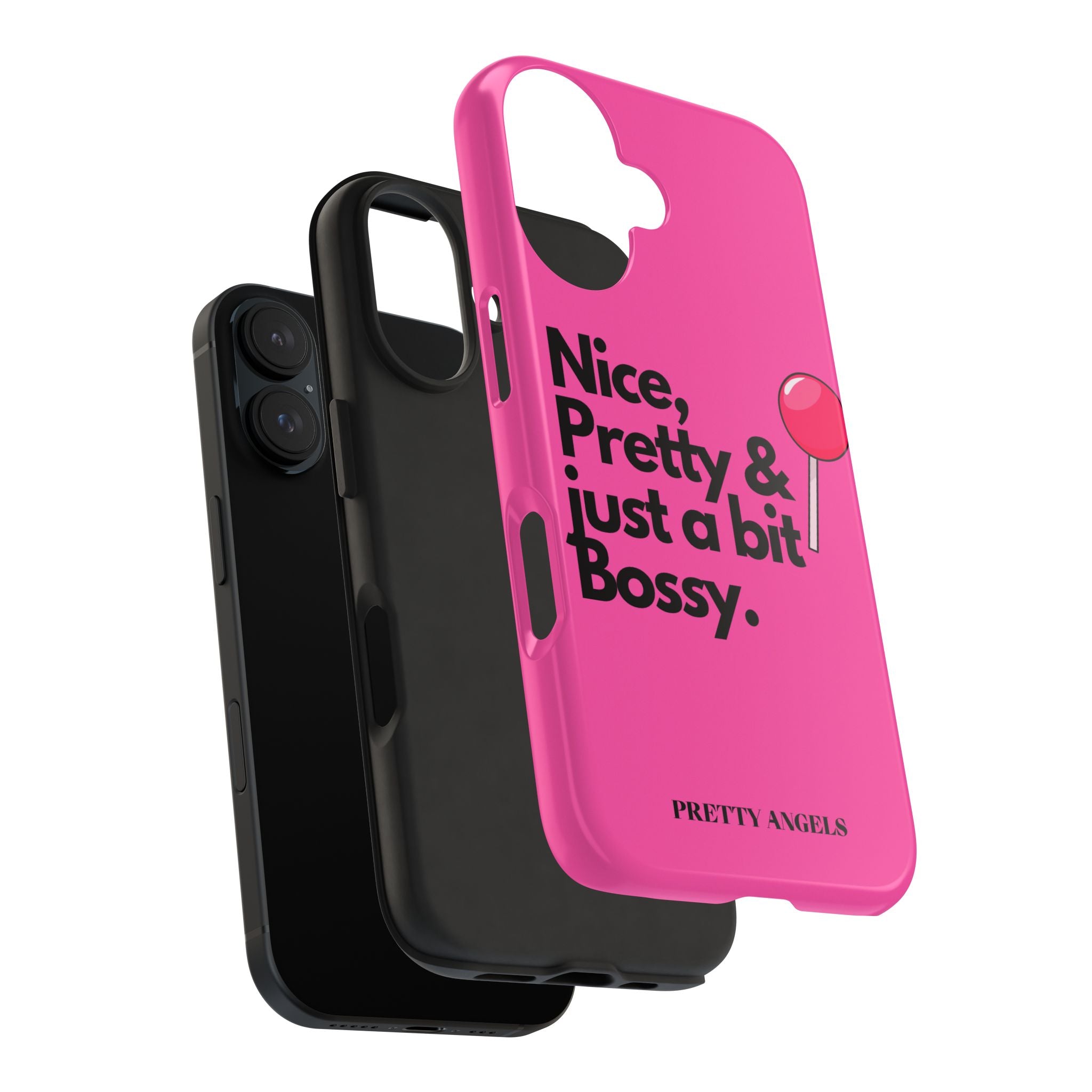 Nice Pretty & Just a Bit Bossy Pink Baddie Tough Phone Case