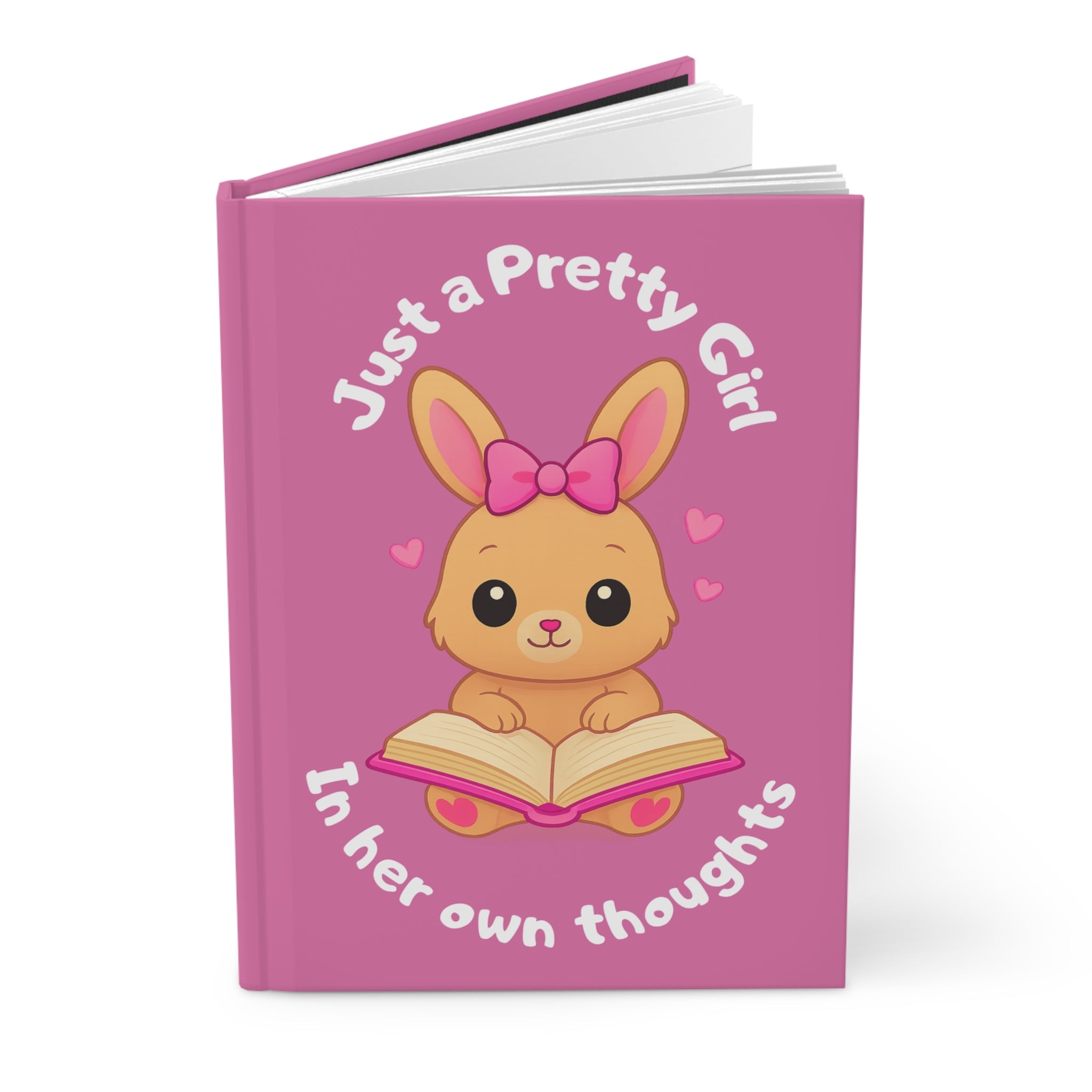 Cute Pink Bunny Hardcover Journal — "Just a Pretty Girl in Her Own Thoughts" Notebook for Kids & Teens