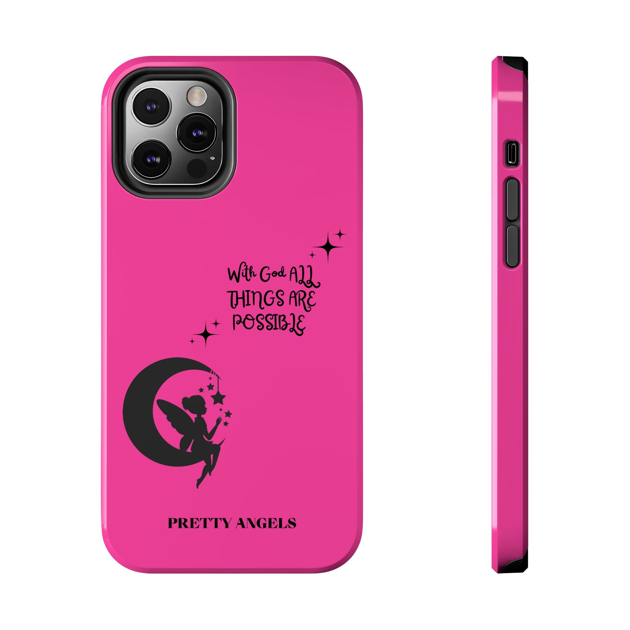 Pink 'With God All Things Are Possible' Fairy Moon Tough Phone Case