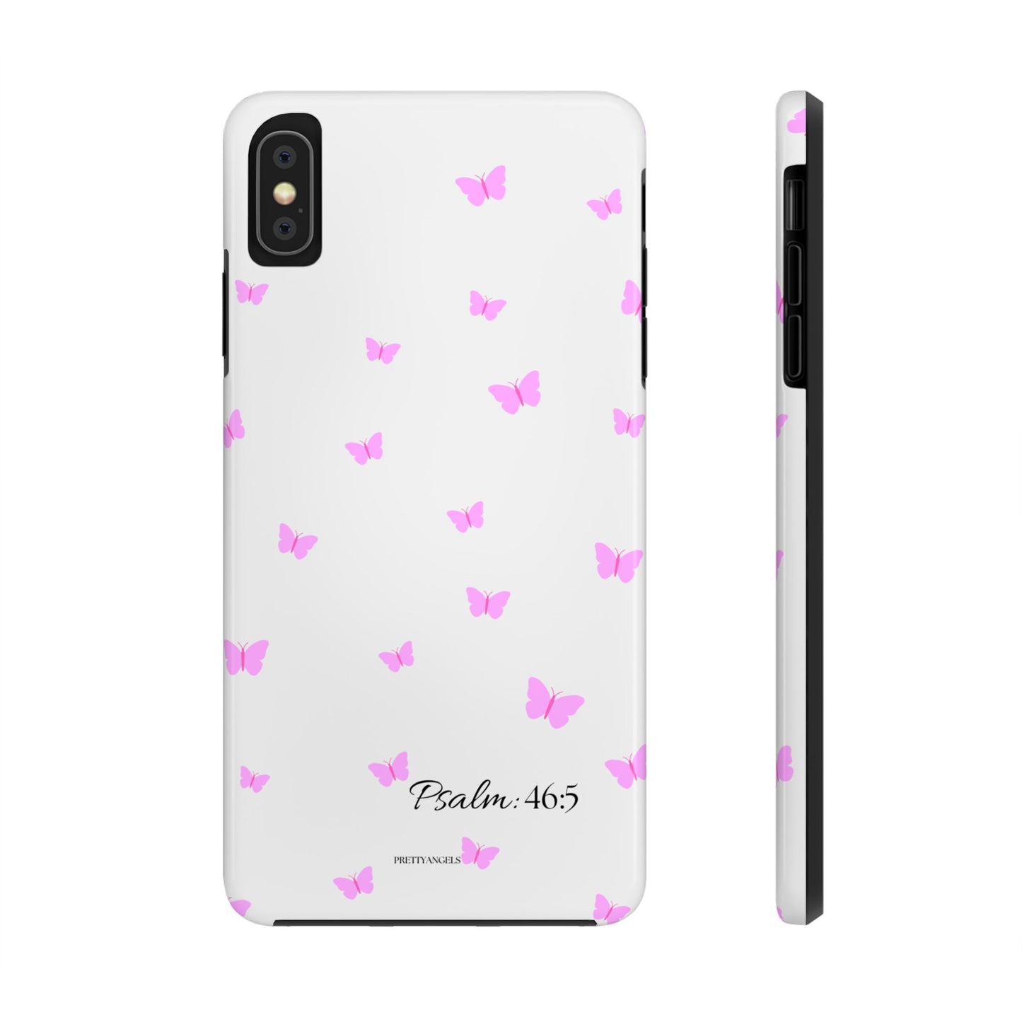 Pretty Pink butterfly Psalm 46:5 Tough Phone Case