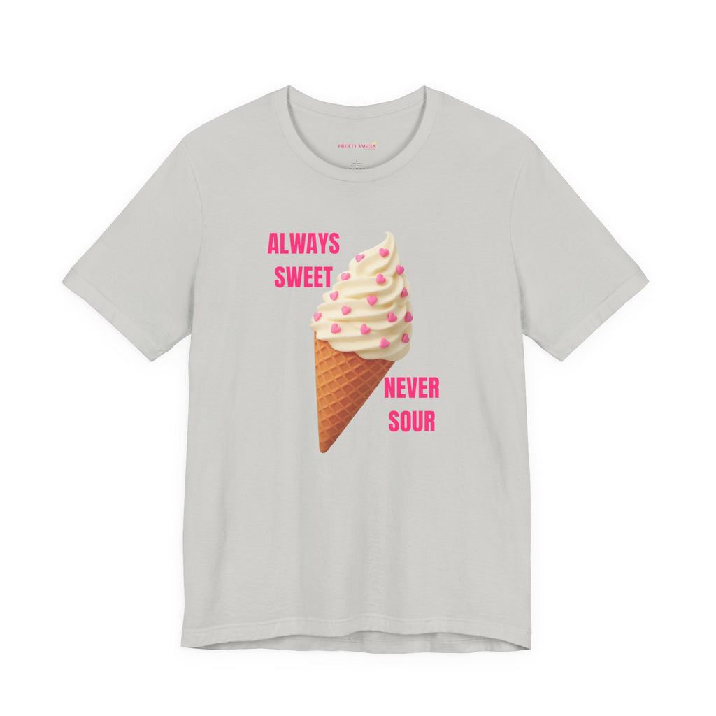 Always Sweet Never Sour T-Shirt – Cute 3D Ice Cream Cone Tee with Heart Sprinkles | Aesthetic Skater Girl Baddie Top | Soft 100% Airlume Cotton Graphic Shirt
