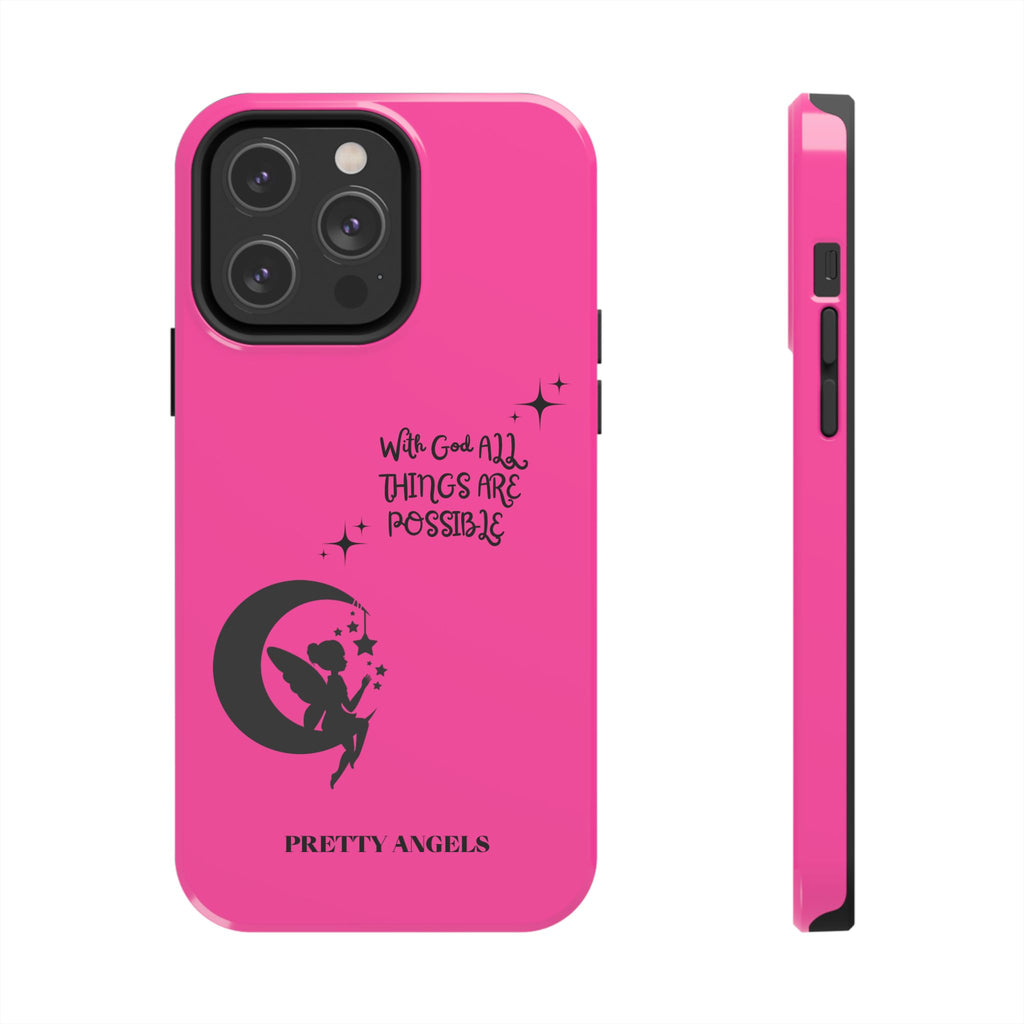 Pink 'With God All Things Are Possible' Fairy Moon Tough Phone Case
