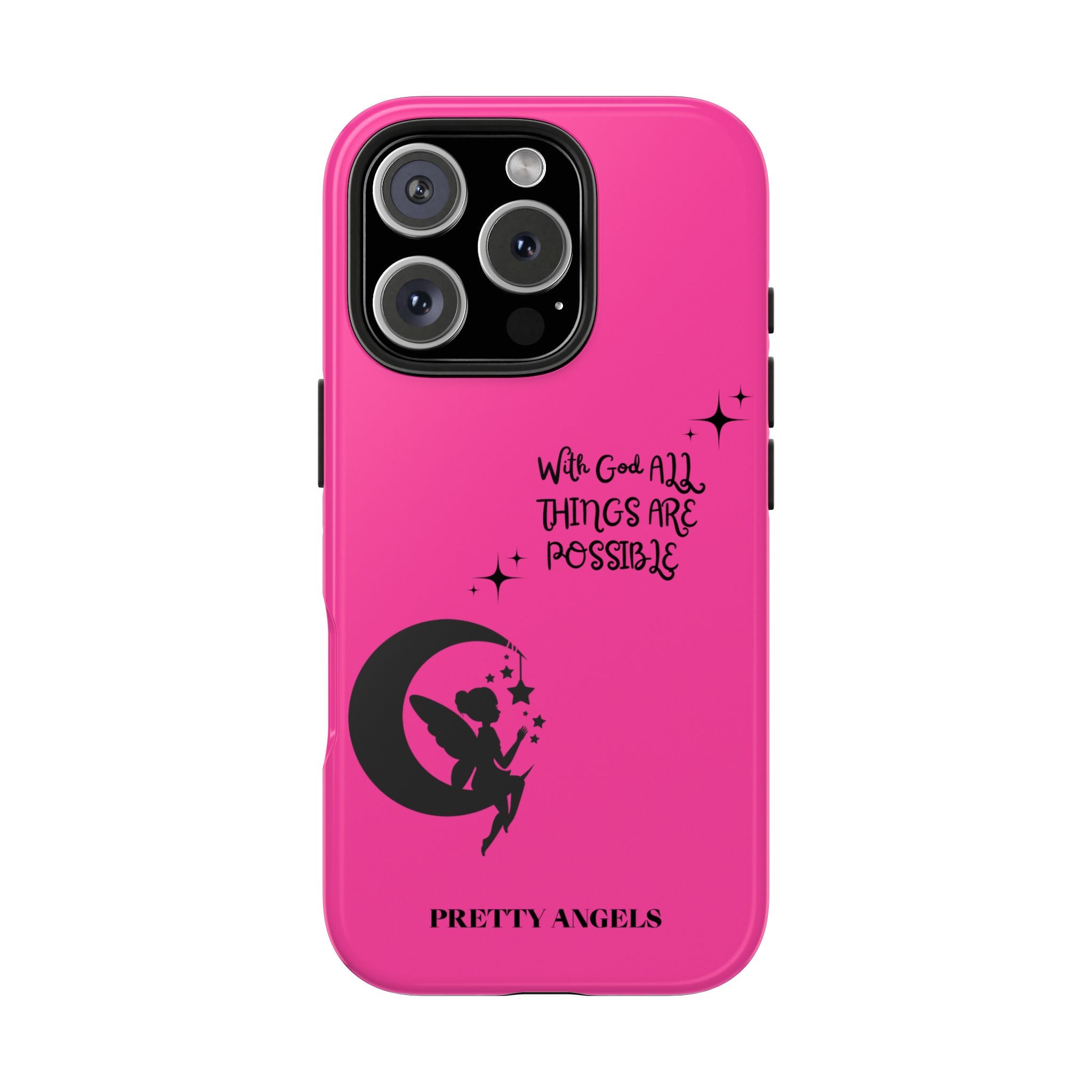 Pink 'With God All Things Are Possible' Fairy Moon Tough Phone Case