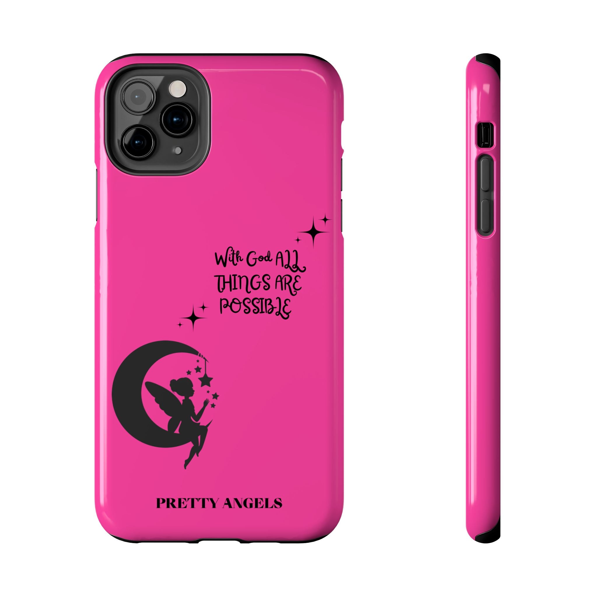 Pink 'With God All Things Are Possible' Fairy Moon Tough Phone Case