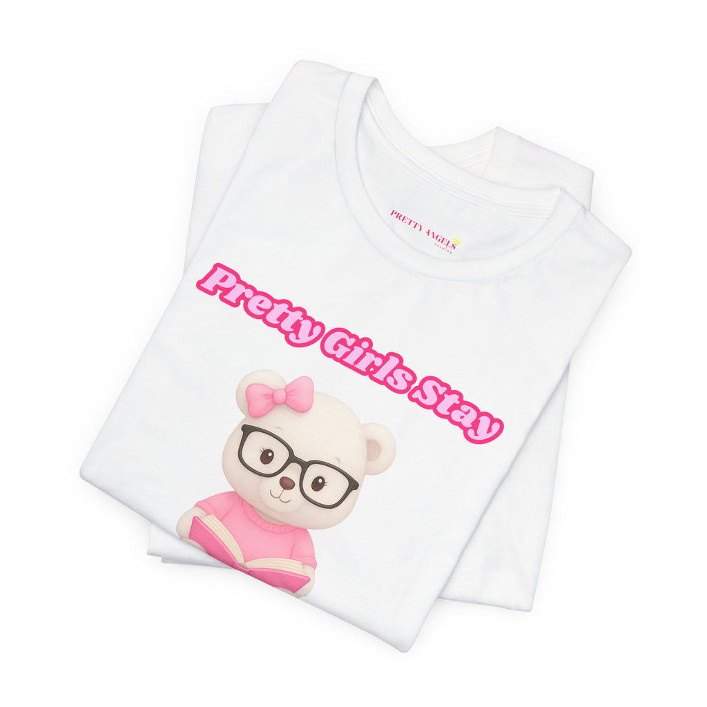 Pretty Girls Stay Unbothered Teddy Bear T-Shirt – Cute Aesthetic Pink Book Tee for Girls | Girly Soft Girl Graphic Tee | Unbothered Baddie Shirt | DTF Print