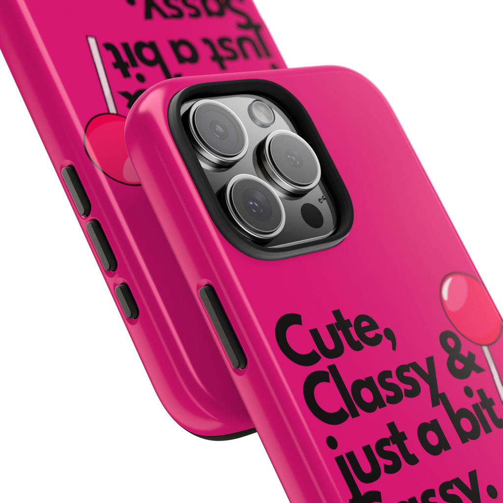 Cute Classy Just a Bit Sassy Hot Pink Phone Case — Lollipop Baddie Vibe Tough Phone Case