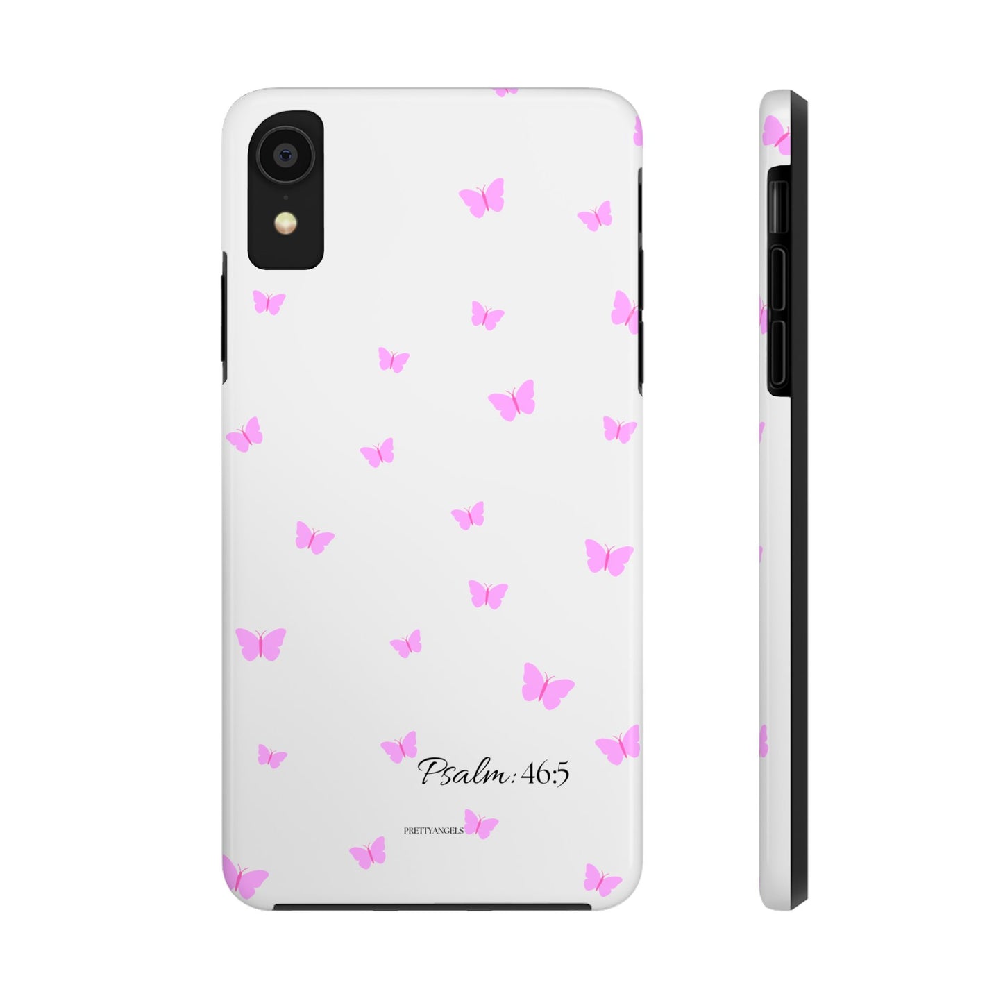 Pretty Pink butterfly Psalm 46:5 Tough Phone Case