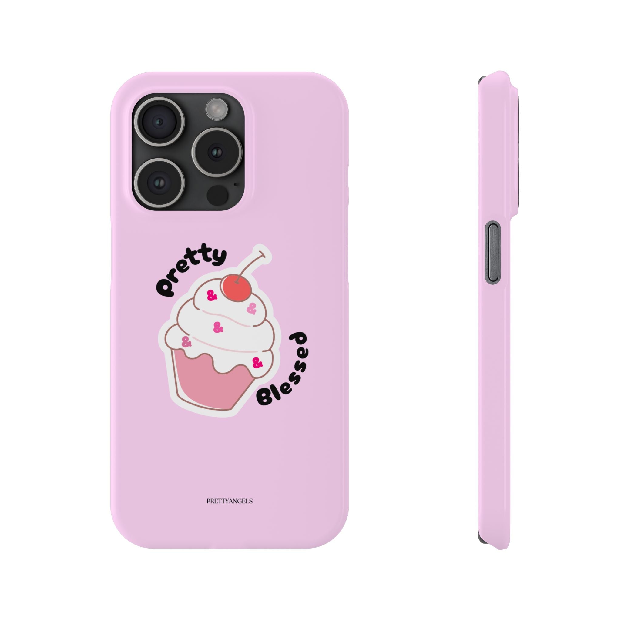 Pretty & Blessed Cupcake Slim Pink Phone Case - Lightweight, Protective & Girly Aesthetic for Feminine Girly Girls