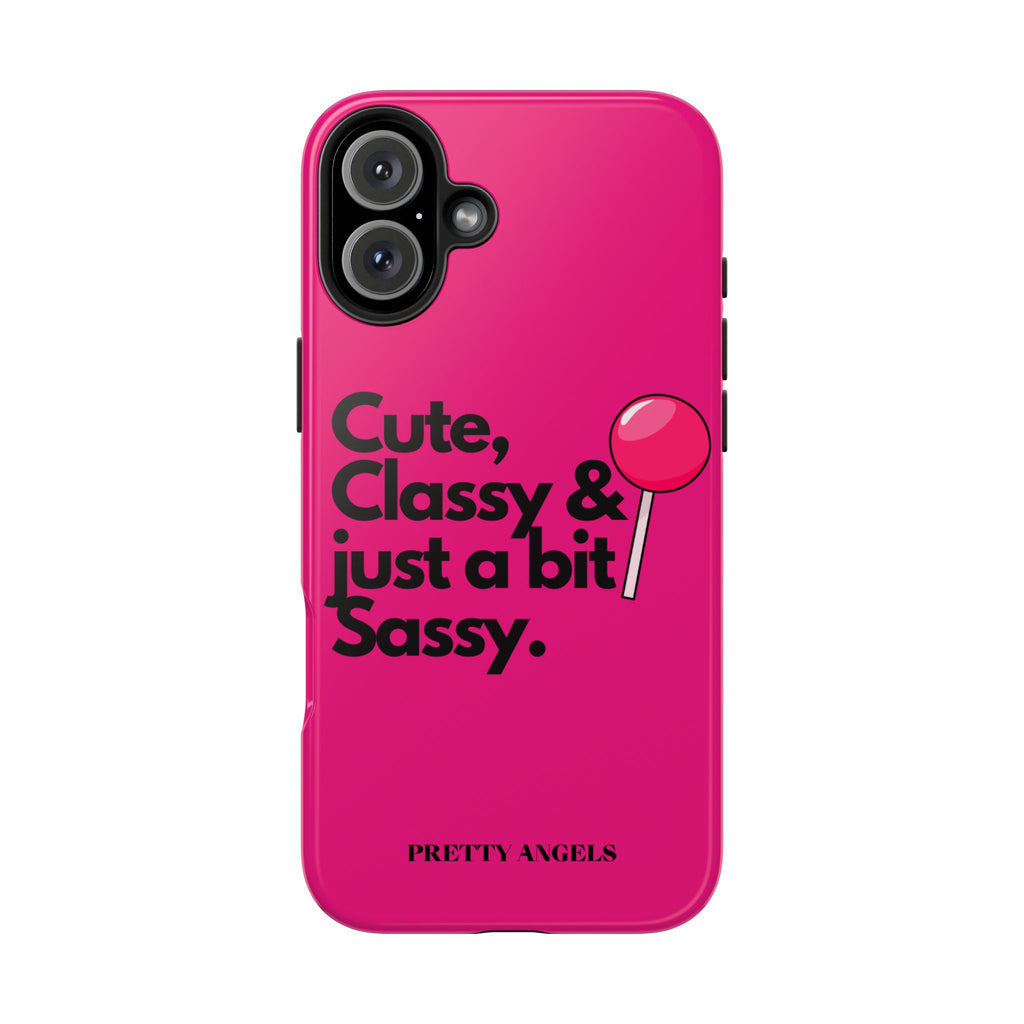 Cute Classy Just a Bit Sassy Hot Pink Phone Case — Lollipop Baddie Vibe Tough Phone Case