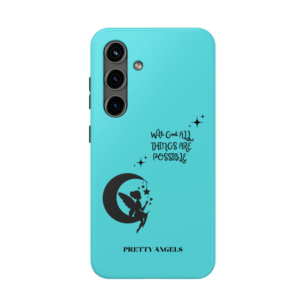 “With God All Things Are Possible” Teal Fairy Moon Tough Phone Case