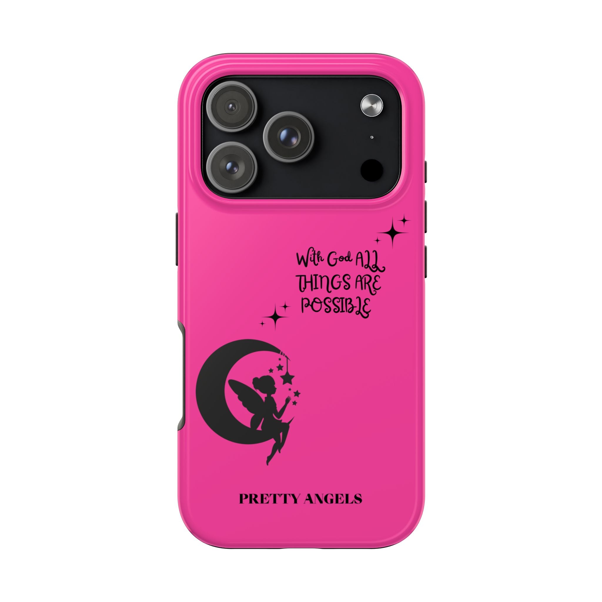 Pink 'With God All Things Are Possible' Fairy Moon Tough Phone Case