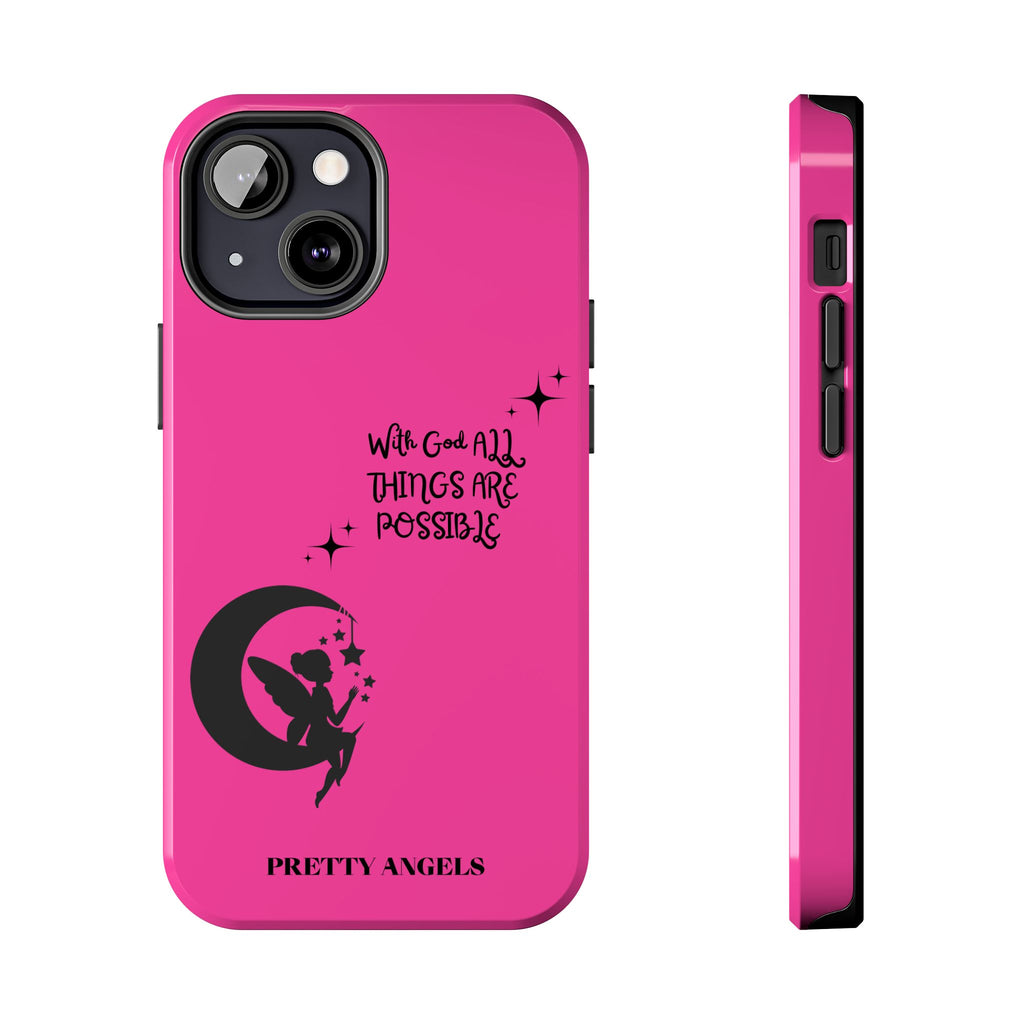 Pink 'With God All Things Are Possible' Fairy Moon Tough Phone Case