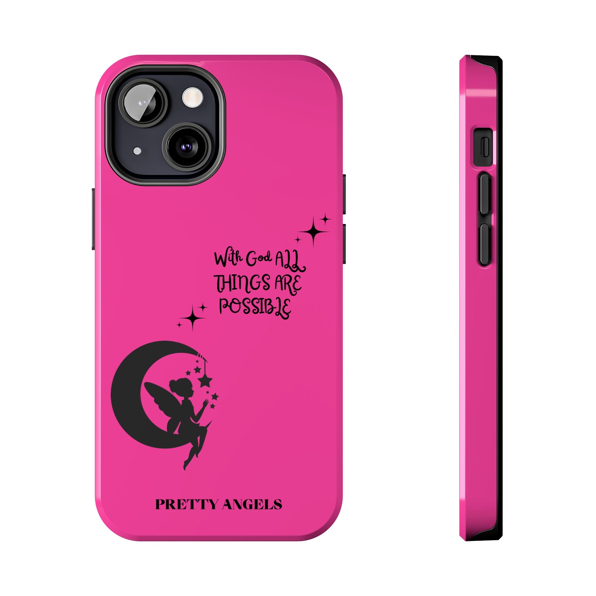 Pink 'With God All Things Are Possible' Fairy Moon Tough Phone Case